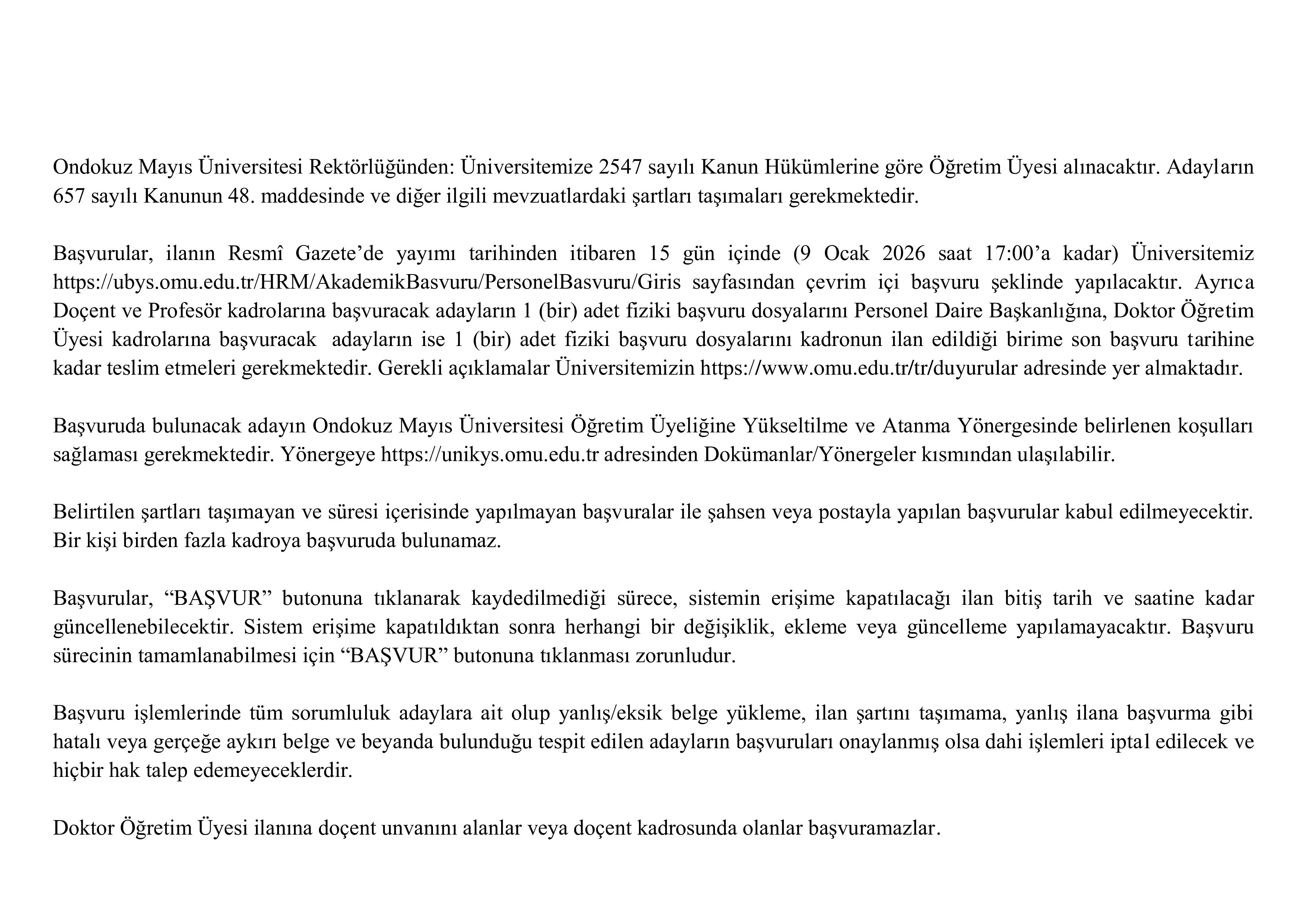 ONDOKUZ MAYIS ÜNİVERSİTESİ 52 ÖĞRETİM ÜYESİ ALACAK ( 26 Aralık - 9 Ocak) İlan İçeriği Sayfa 1