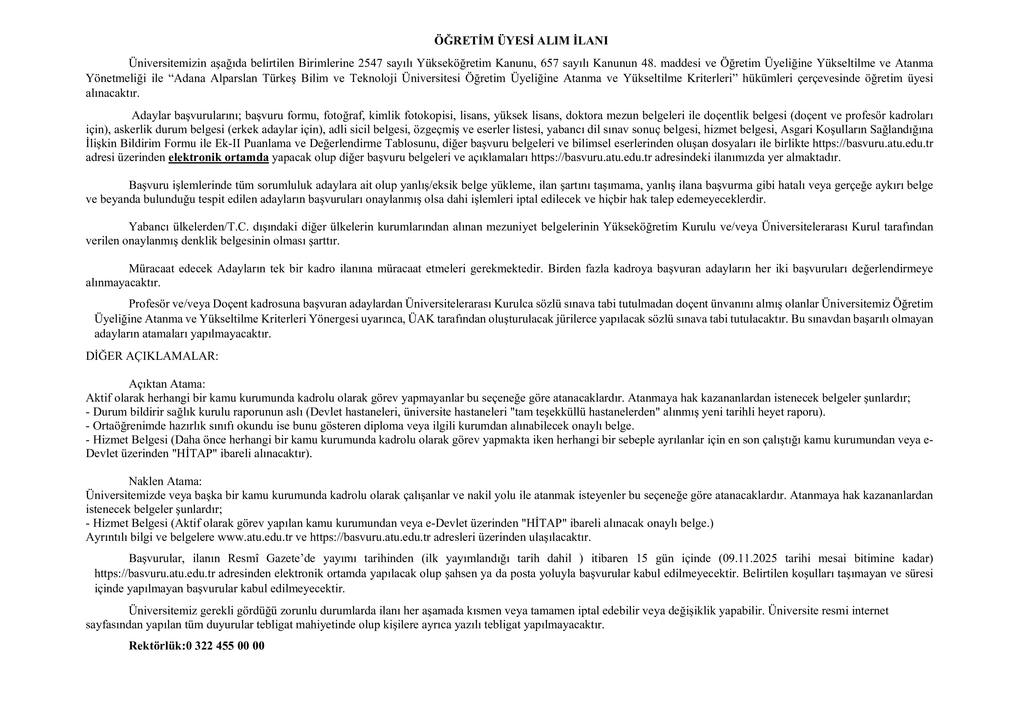 İlan İçeriği Sayfa 1 ADANA ALPARSLAN TÜRKEŞ BİLİM VE TEKNOLOJİ ÜNİVERSİTESİ 17 ÖĞRETİM ELEMANI ALACAK ( 26 Ekim - 9 Kasım) İlan İçeriği Sayfa 1