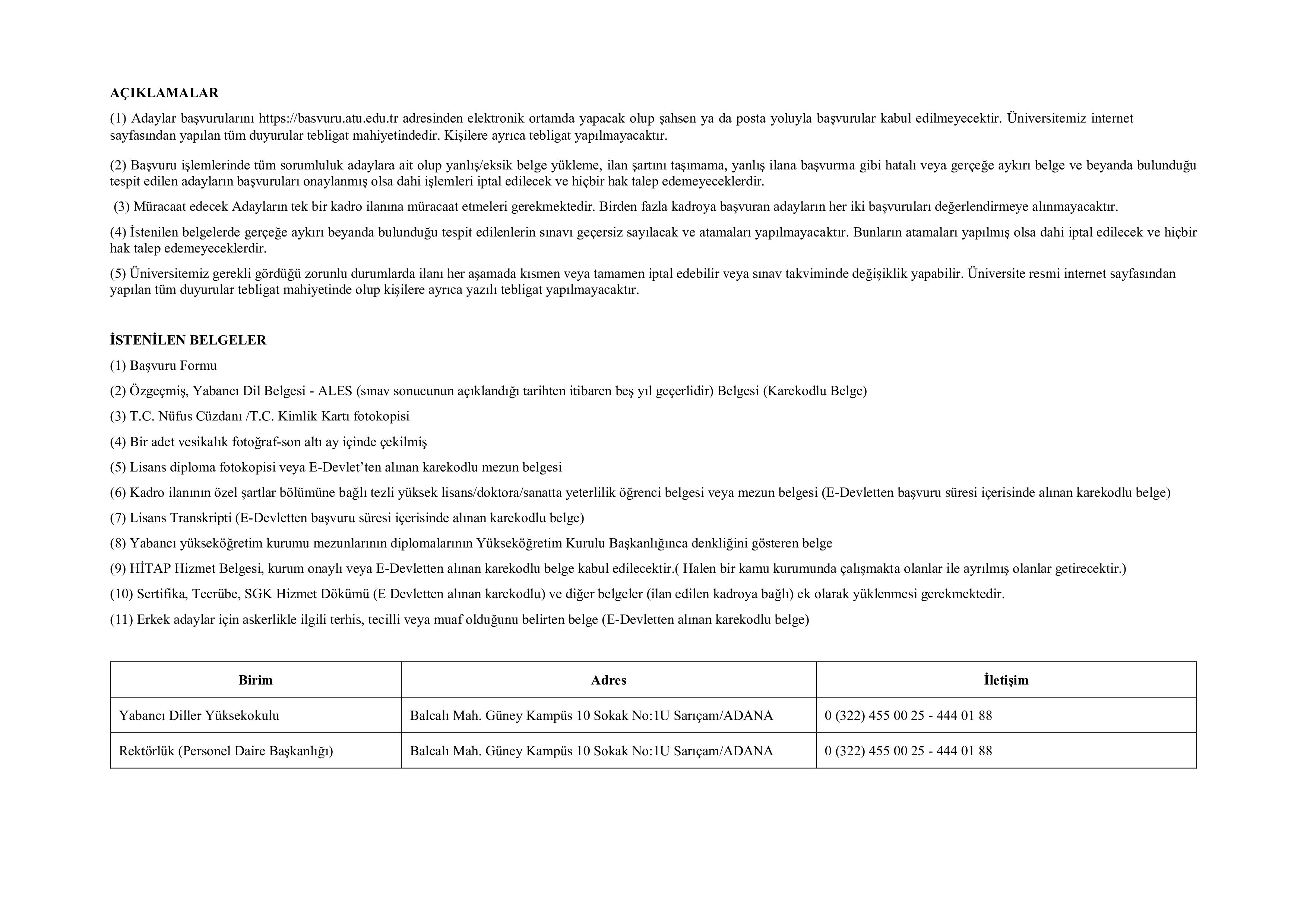 İlan İçeriği Sayfa 6 ADANA ALPARSLAN TÜRKEŞ BİLİM VE TEKNOLOJİ ÜNİVERSİTESİ 17 ÖĞRETİM ELEMANI ALACAK ( 26 Ekim - 9 Kasım) İlan İçeriği Sayfa 6