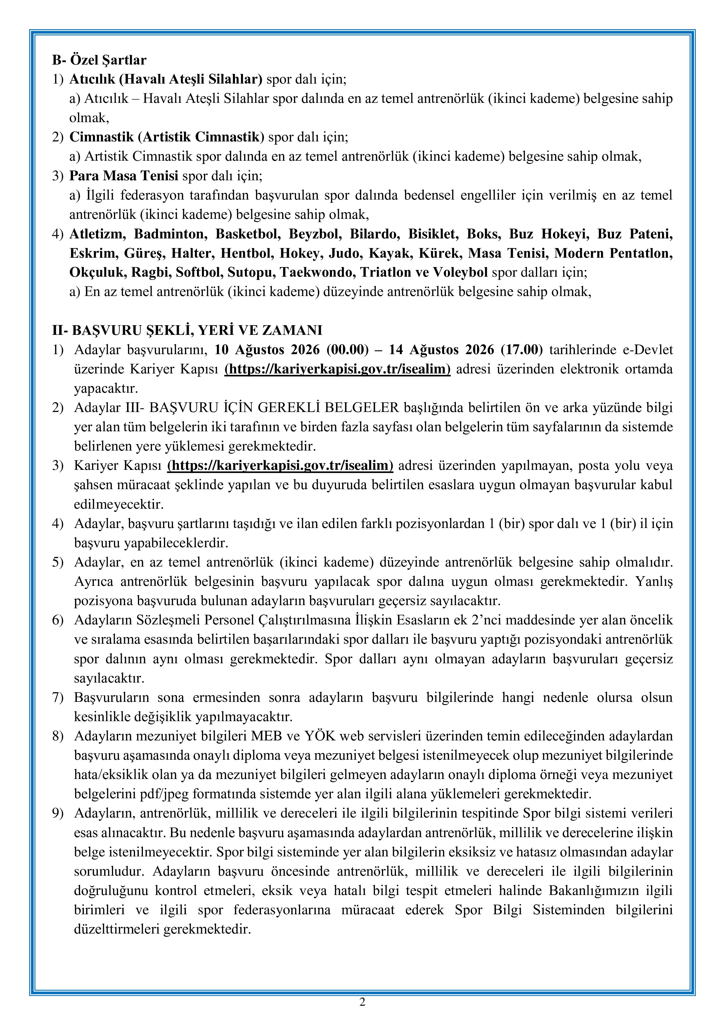 GENÇLİK VE SPOR BAKANLIĞI 178 SÖZLEŞMELİ ANTRENÖR ALACAK ( 10 Ağustos - 14 Ağustos) İlan İçeriği Sayfa 2