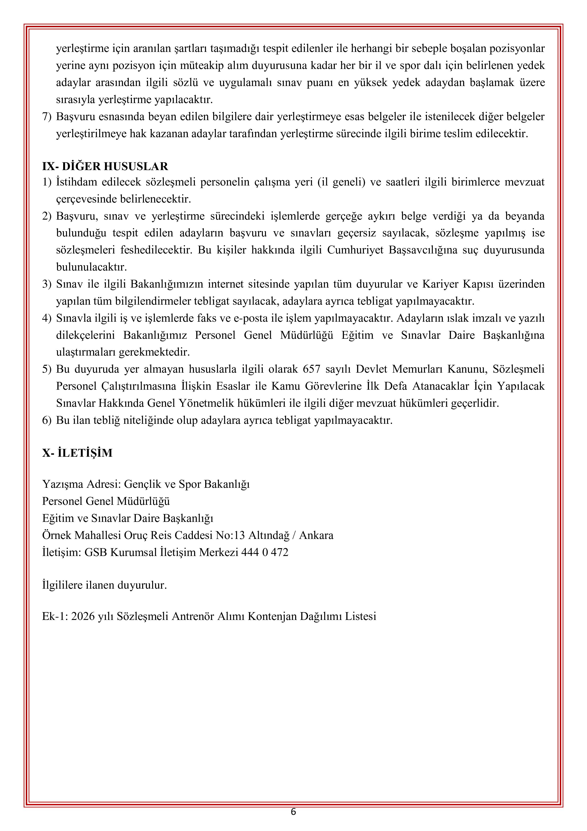 GENÇLİK VE SPOR BAKANLIĞI 1022 SÖZLEŞMELİ ANTRENÖR ALACAK ( 10 Ağustos - 14 Ağustos) İlan İçeriği Sayfa 6