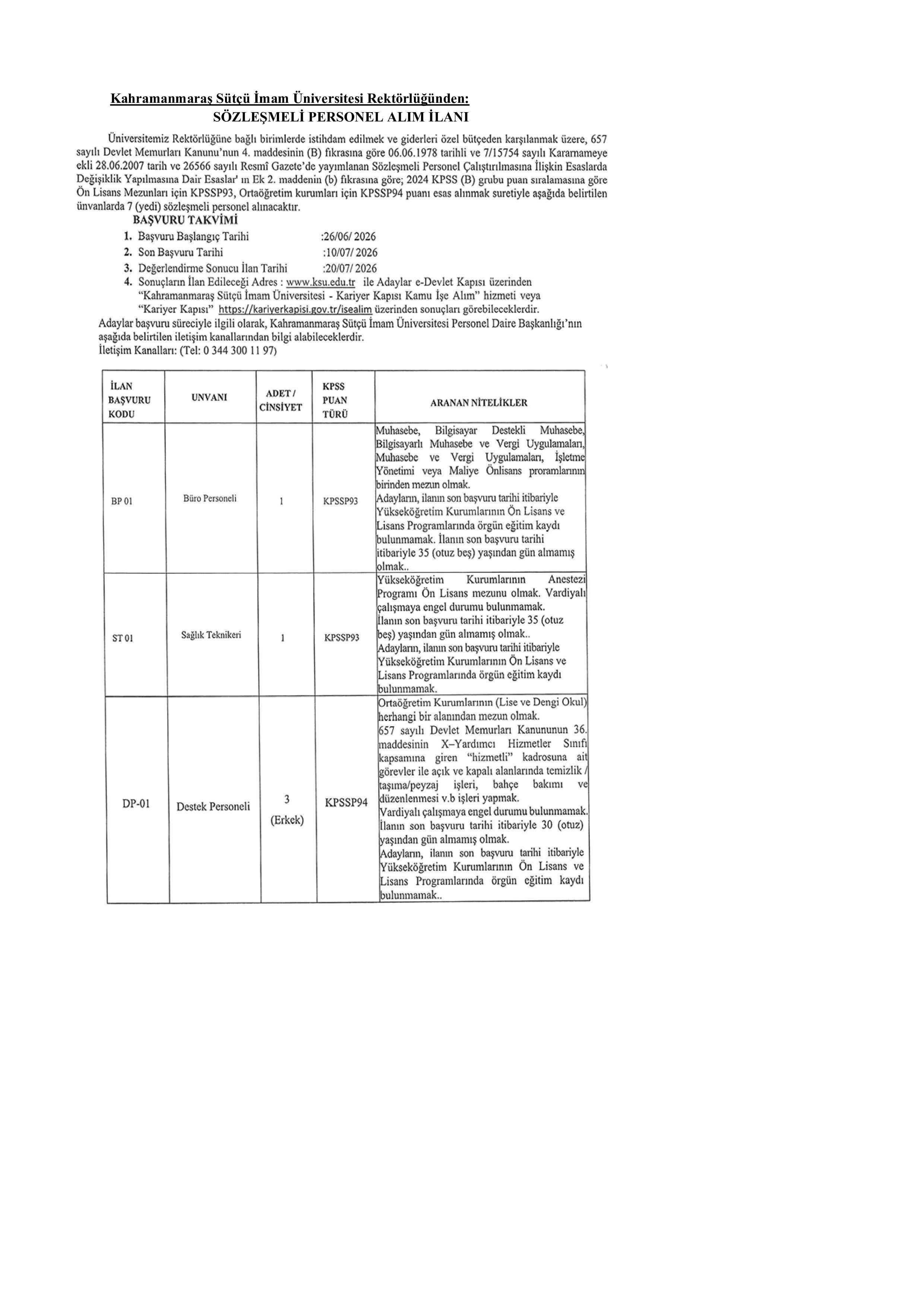 KAHRAMANMARAŞ SÜTÇÜ İMAM ÜNİVERSİTESİ 5 SÖZLEŞMELİ PERSONEL ALACAK ( 26 Haziran - 10 Temmuz) İlan İçeriği Sayfa 1