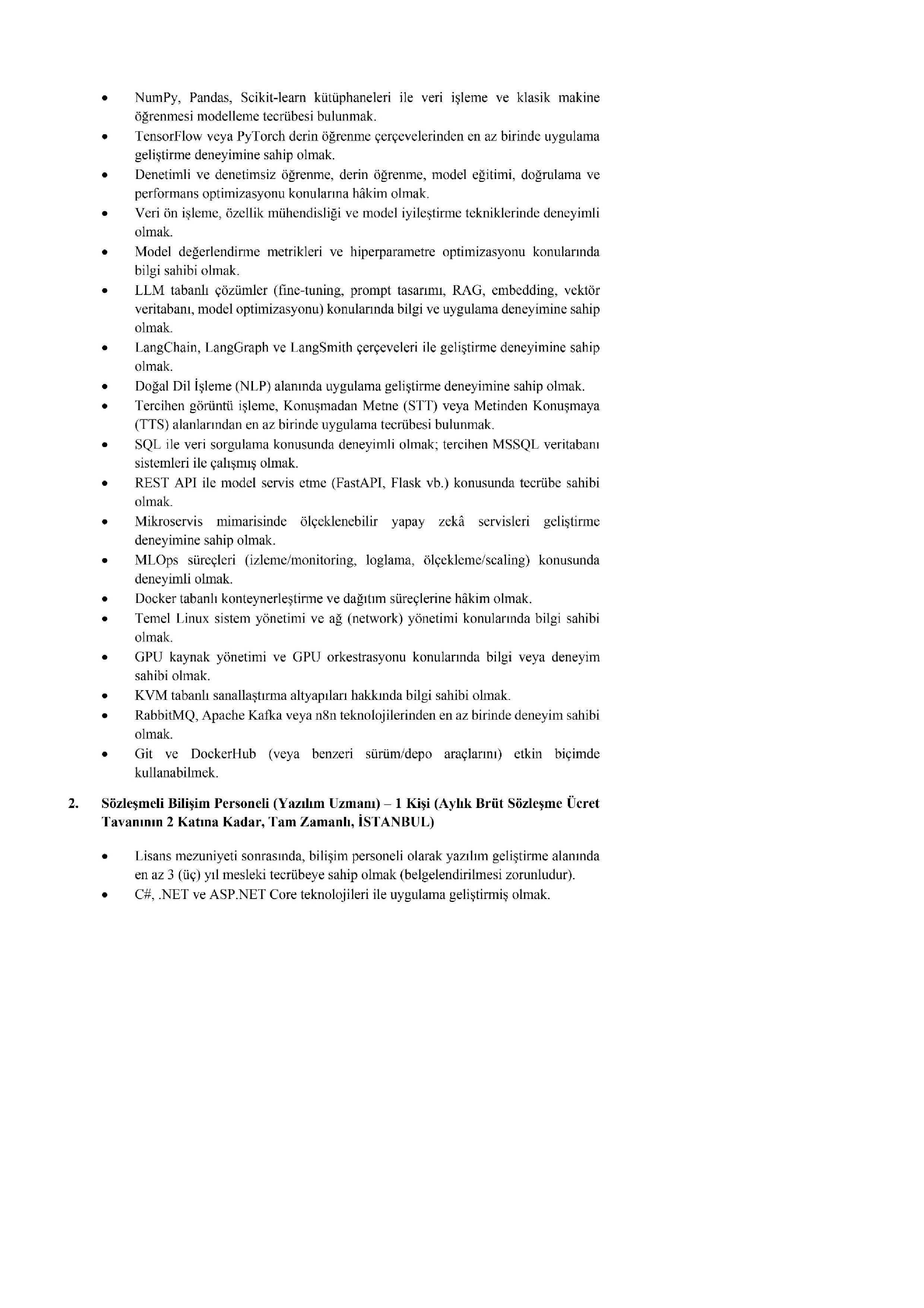 SAĞLIK BİLİMLERİ ÜNİVERSİTESİ 2 SÖZLEŞMELİ BİLİŞİM PERSONELİ ALIMI İLANI ( 26 Haziran - 10 Temmuz) İlan İçeriği Sayfa 4