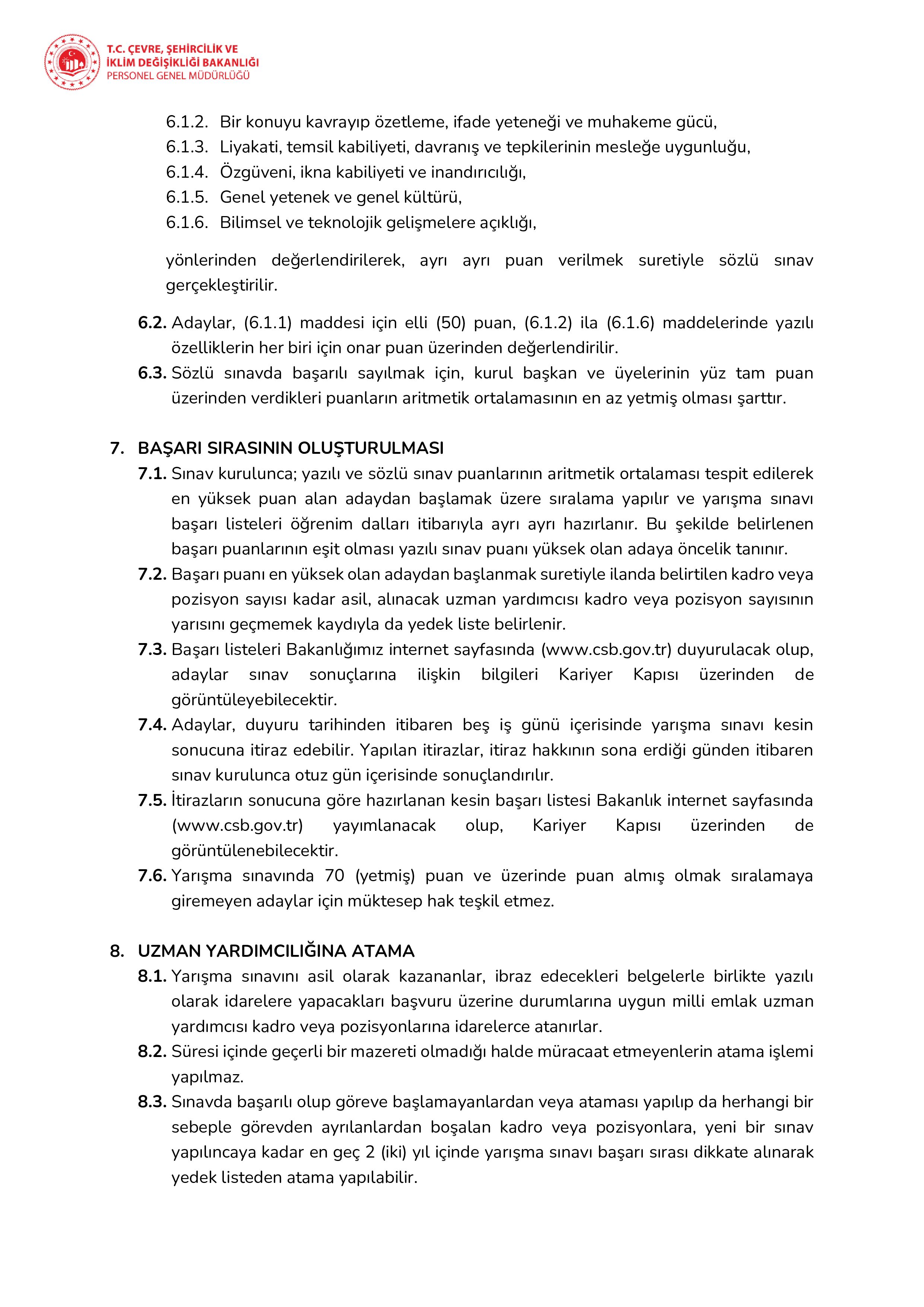 ÇEVRE, ŞEHİRCİLİK VE İKLİM DEĞİŞİKLİĞİ BAKANLIĞI 210 MİLLİ EMLAK UZMAN YARDIMCISI ALACAK ( 26 Mart - 9 Nisan) İlan İçeriği Sayfa 5