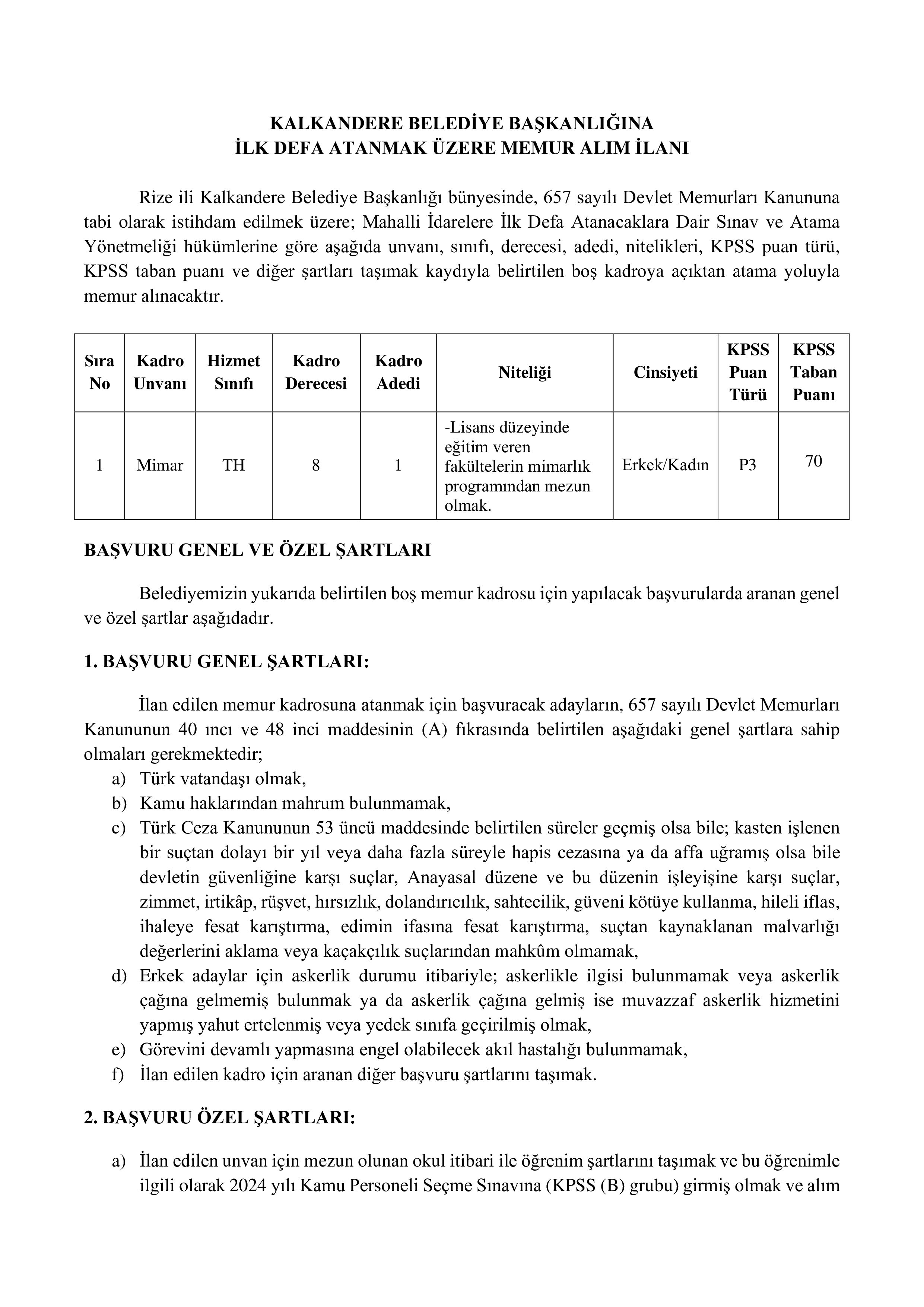 KALKANDERE BELEDİYE BAŞKANLIĞI 1 MEMUR ALACAK ( 10 Ağustos - 14 Ağustos) İlan İçeriği Sayfa 1