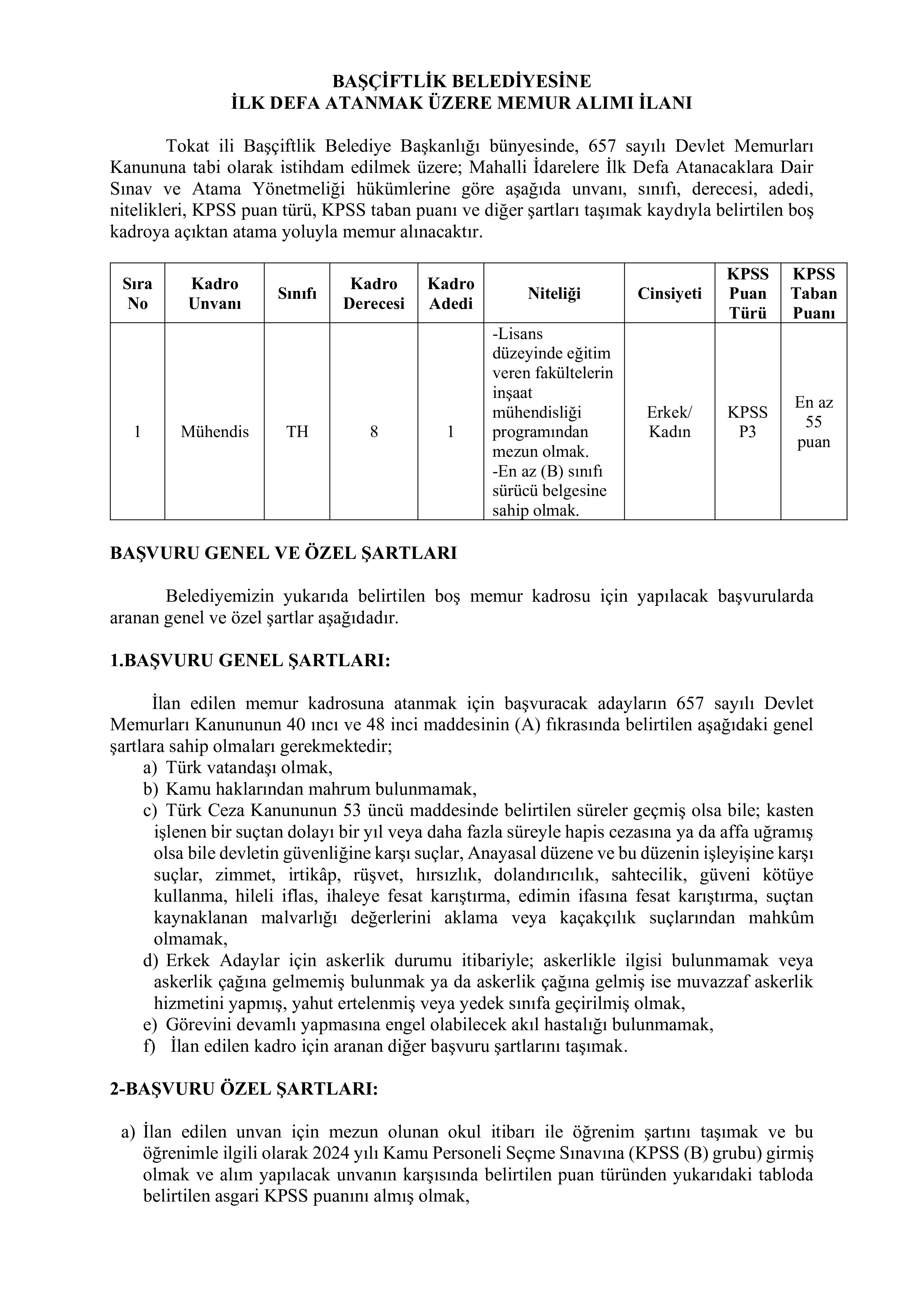 İlan İçeriği Sayfa 1 BAŞÇİFTLİK BELEDİYE BAŞKANLIĞI 1 MEMUR ALACAK ( 2 Mart - 6 Mart) İlan İçeriği Sayfa 1