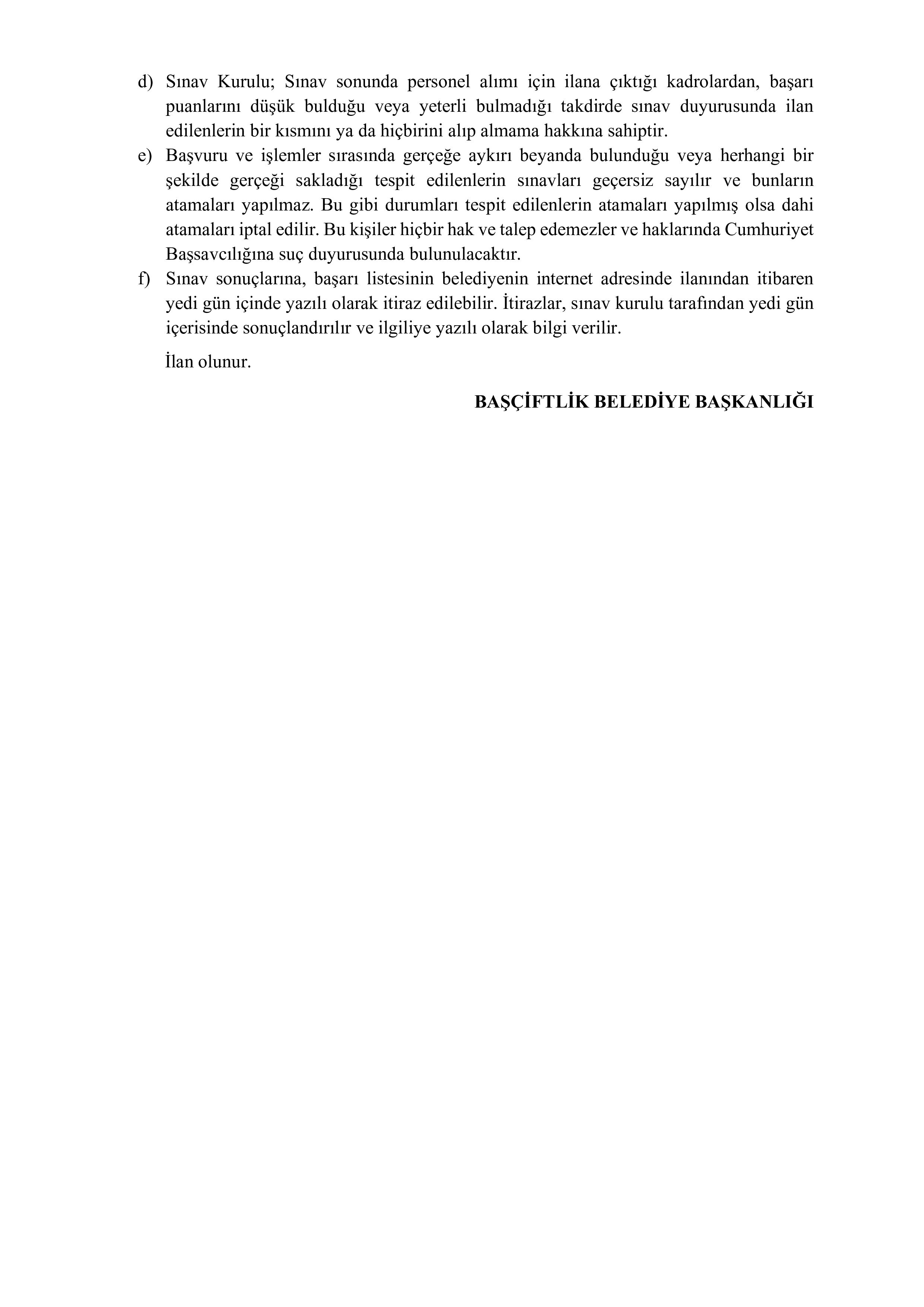 İlan İçeriği Sayfa 4 BAŞÇİFTLİK BELEDİYE BAŞKANLIĞI 1 MEMUR ALACAK ( 2 Mart - 6 Mart) İlan İçeriği Sayfa 4