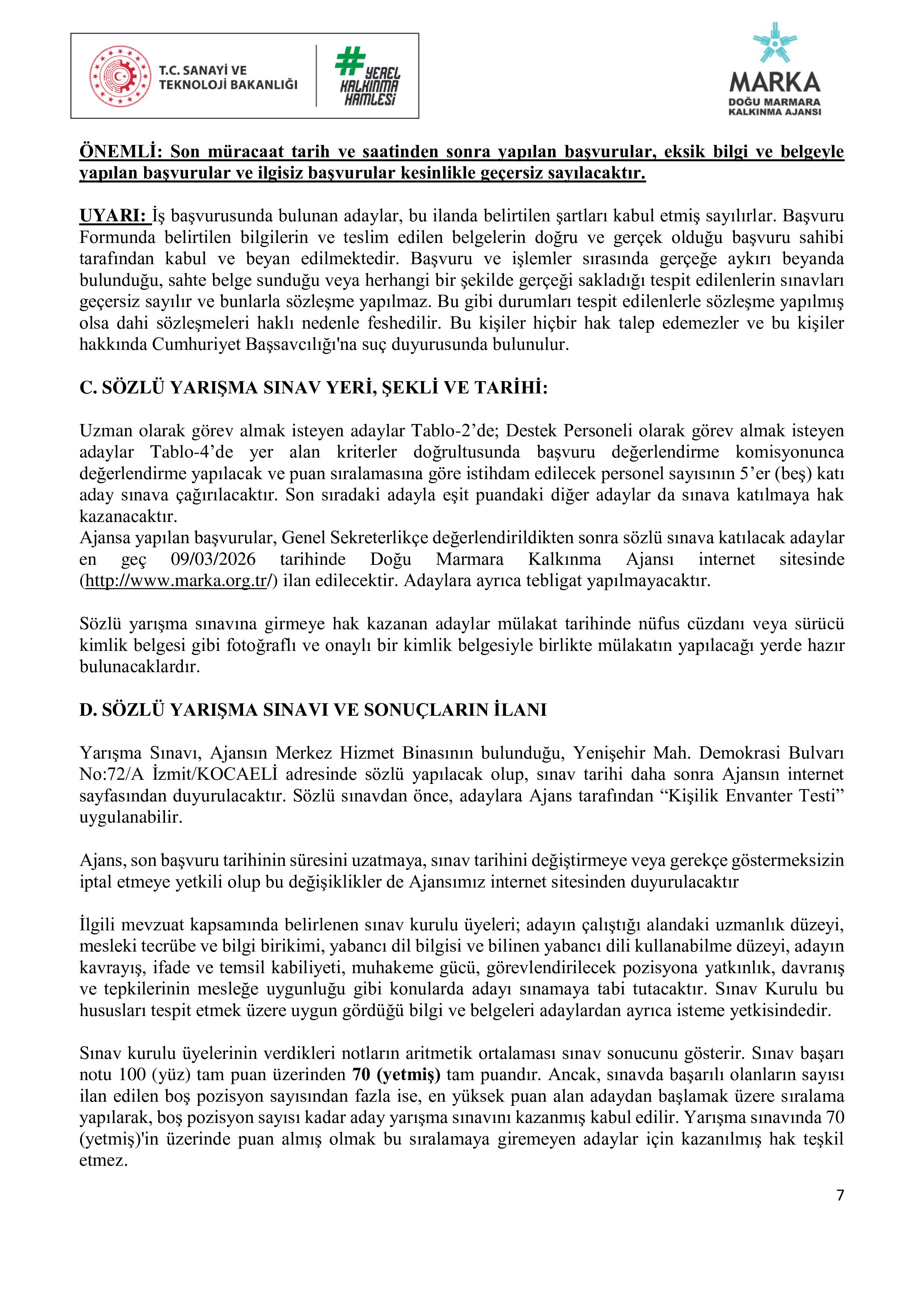 İlan İçeriği Sayfa 7 DOĞU MARMARA KALKINMA AJANSI 7 SüREKLİ İŞÇİ ALACAK ( 16 Şubat - 2 Mart) İlan İçeriği Sayfa 7