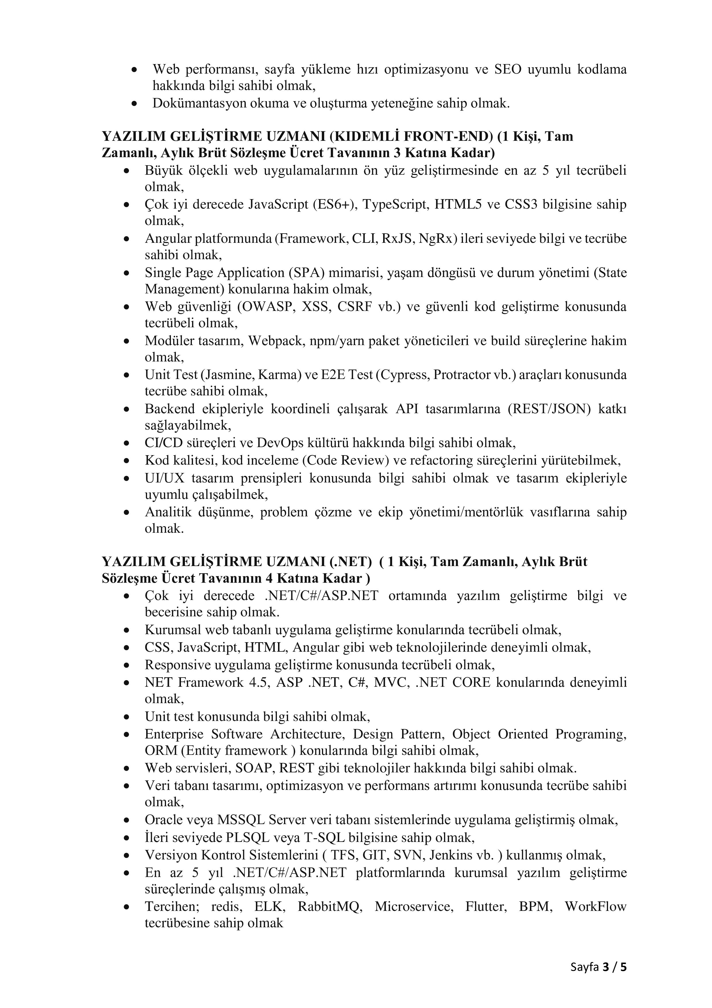 İlan İçeriği Sayfa 3 İSTANBUL ÜNİVERSİTESİ 4 SÖZLEŞMELİ BİLİŞİM PERSONELİ ALACAK ( 26 Ocak - 9 Şubat) İlan İçeriği Sayfa 3