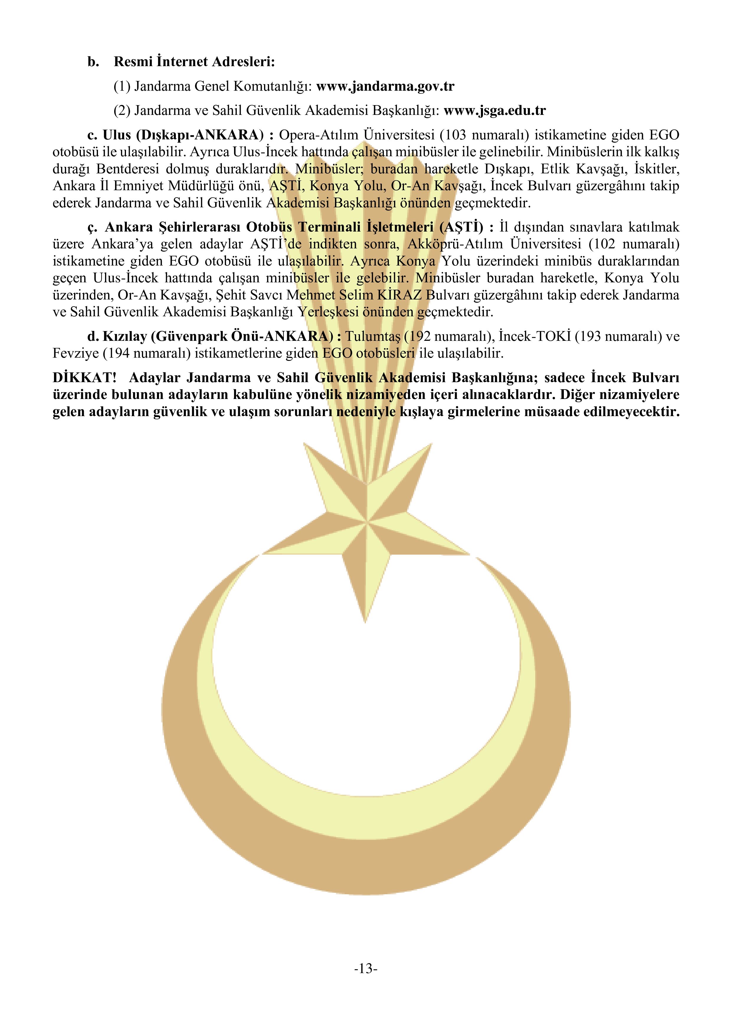 İlan İçeriği Sayfa 14 JANDARMA GENEL KOMUTANLIĞI 3395 MUVAZZAF ASTSUBAY TEMİN EDECEKTİR ( 26 Ocak - 9 Şubat) İlan İçeriği Sayfa 14