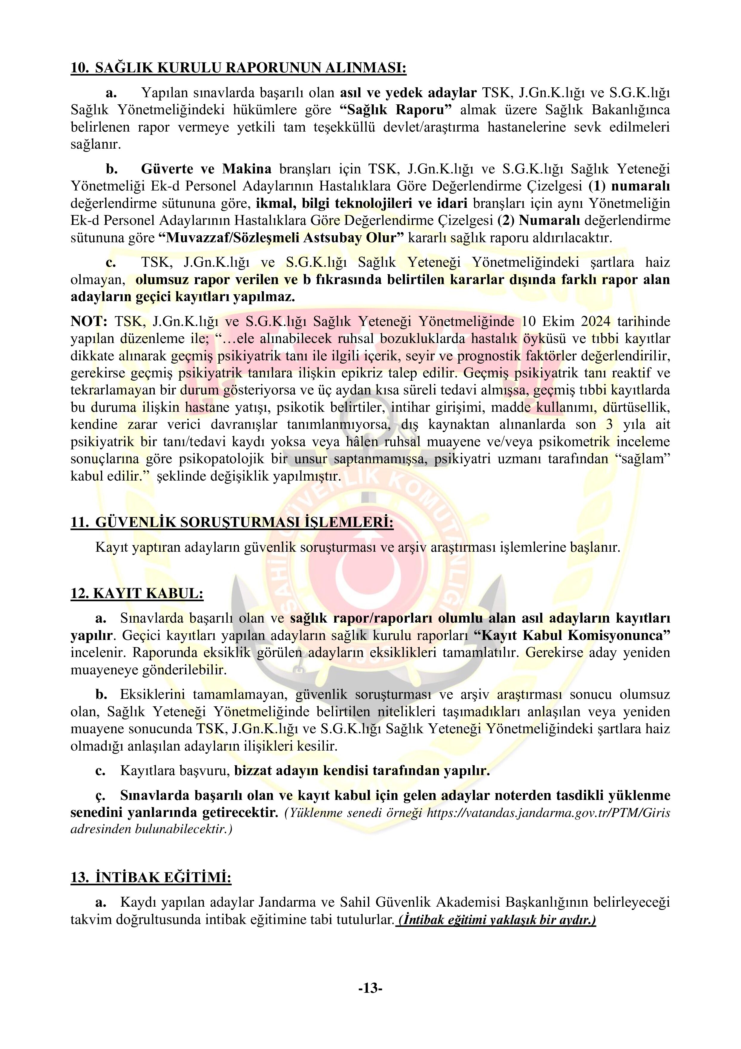 İlan İçeriği Sayfa 13 SAHİL GÜVENLİK KOMUTANLIĞI 200 SÖZLEŞMELİ ASTSUBAY TEMİN EDECEKTİR ( 26 Ocak - 9 Şubat) İlan İçeriği Sayfa 13