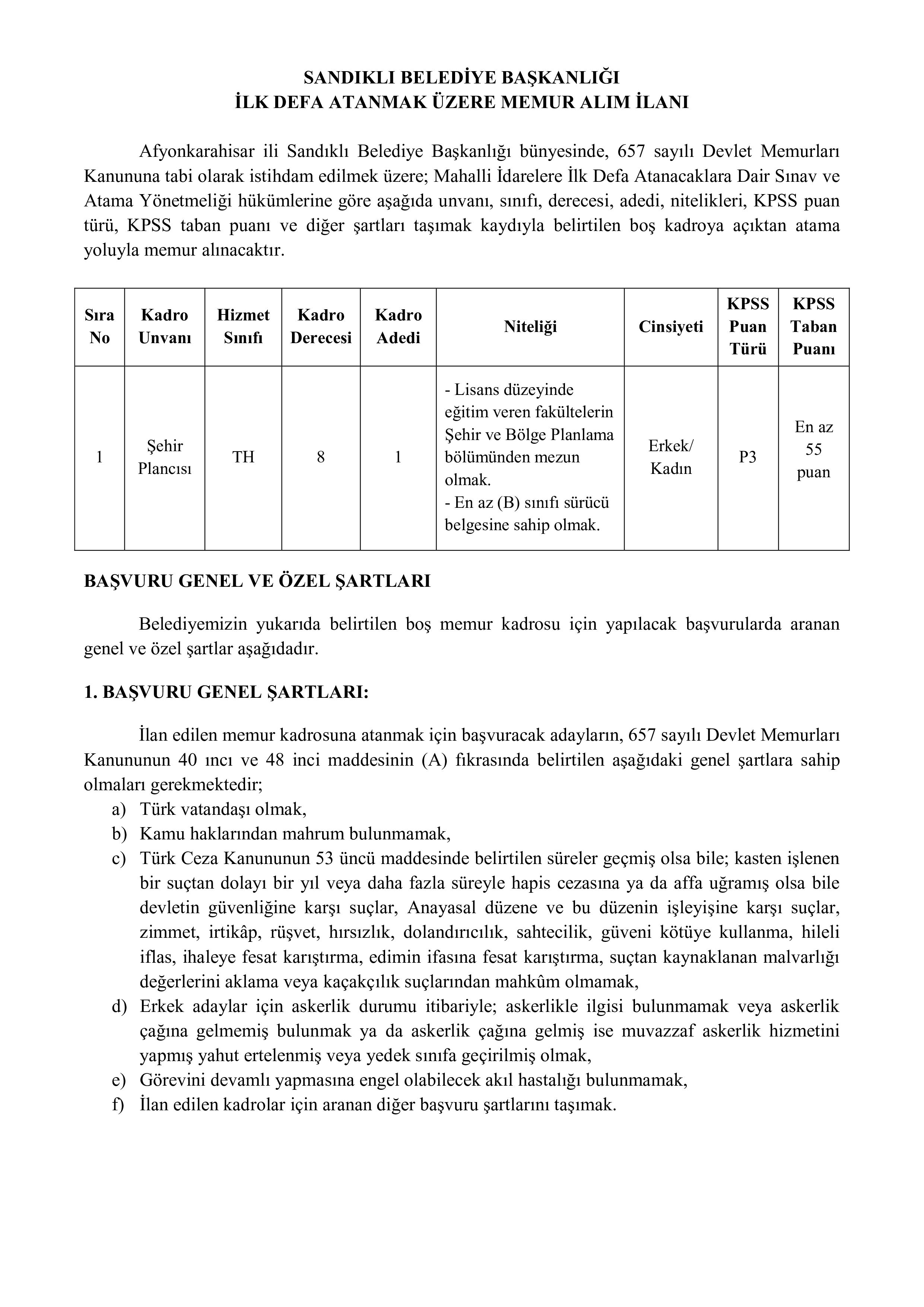 İlan İçeriği Sayfa 1 SANDIKLI BELEDİYE BAŞKANLIĞI 1 MEMUR ALACAK ( 10 Mart - 12 Mart) İlan İçeriği Sayfa 1