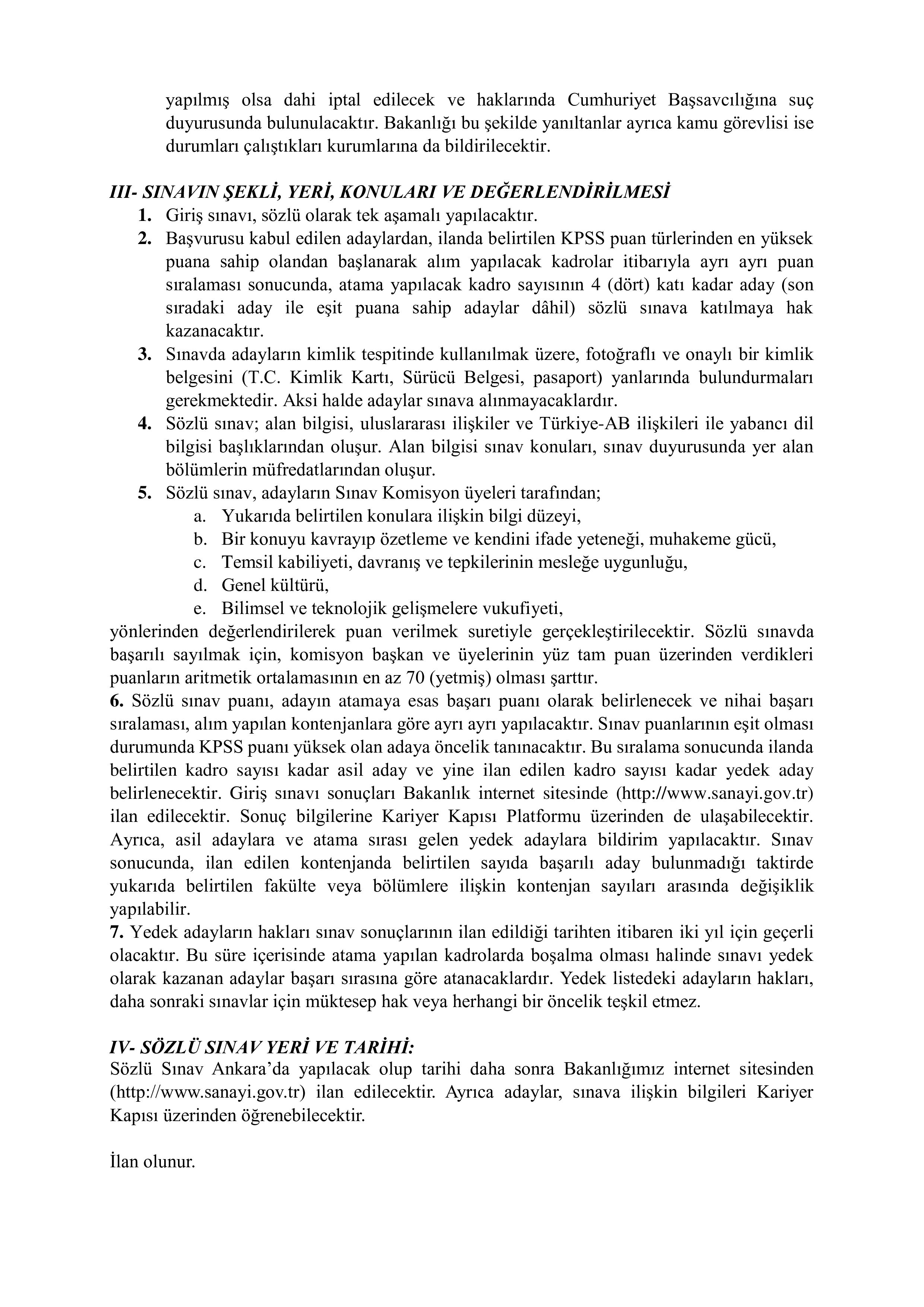 SANAYİ VE TEKNOLOJİ BAKANLIĞI 3 AVRUPA BİRLİĞİ UZMAN YARDIMCISI ALACAK ( 31 Ocak - 17 Şubat) İlan İçeriği Sayfa 2