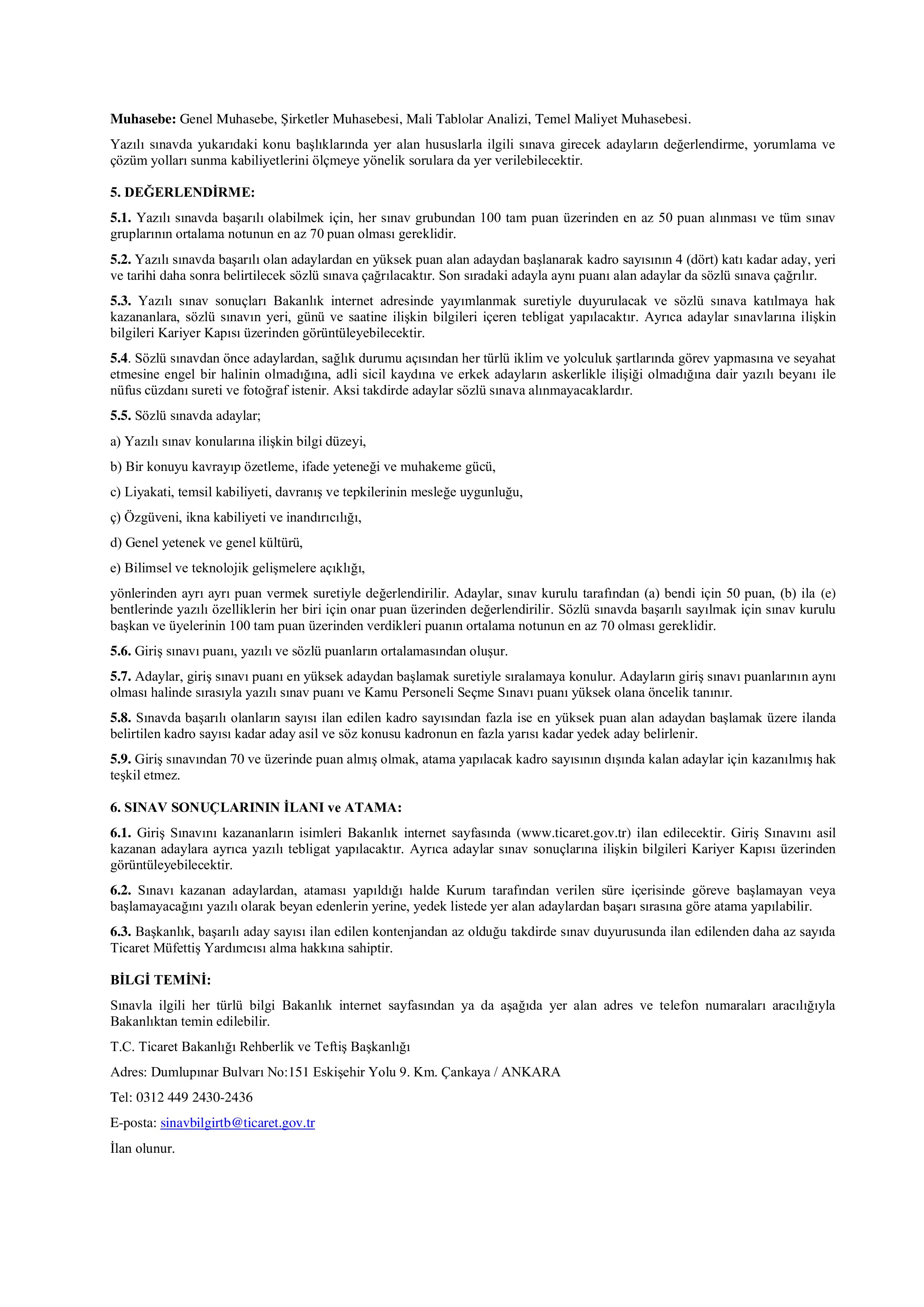 İlan İçeriği Sayfa 2 TİCARET BAKANLIĞI 15 TİCARET MÜFETTİŞ YARDIMCISI ALACAK ( 3 Kasım - 14 Kasım) İlan İçeriği Sayfa 2