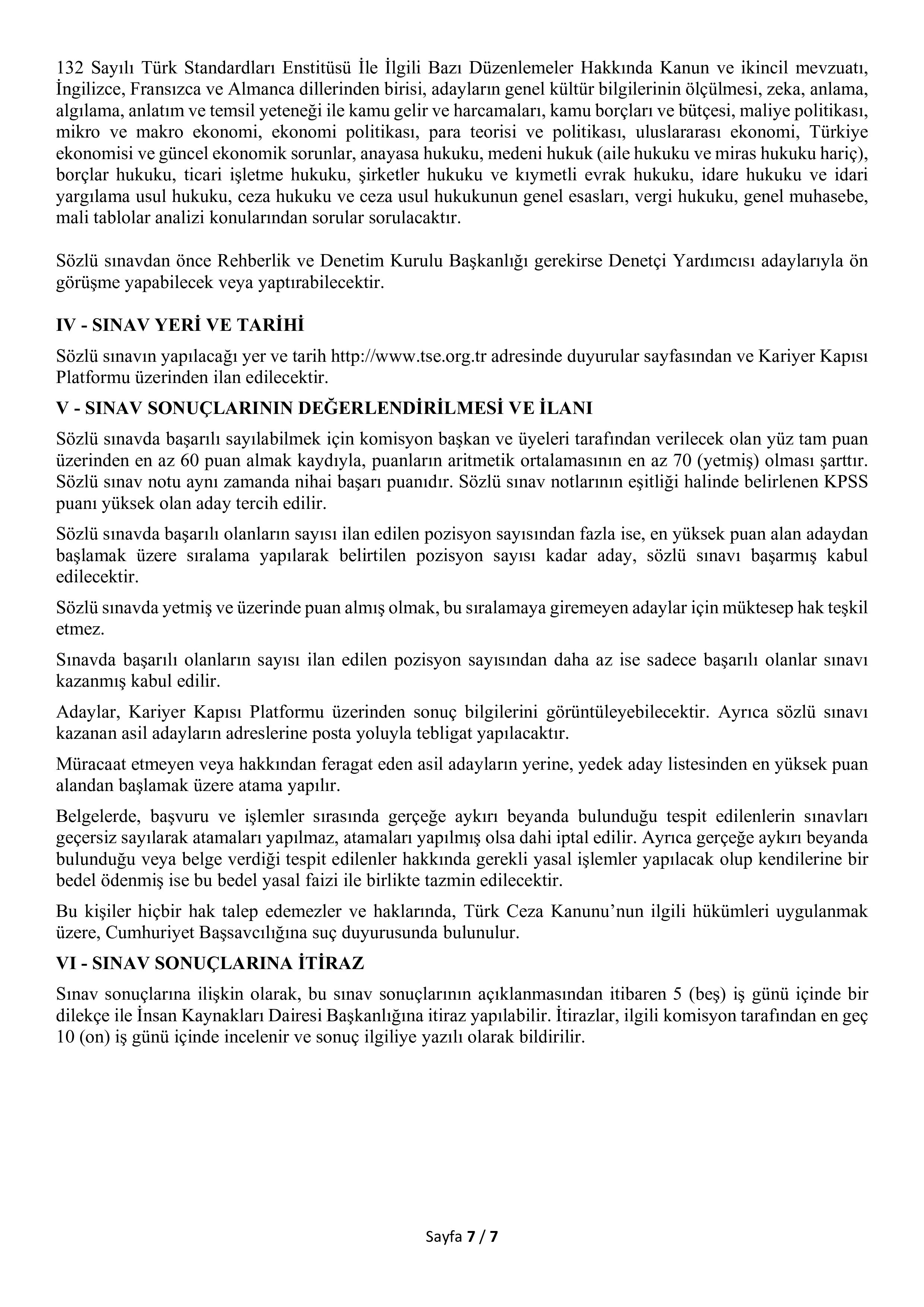 İlan İçeriği Sayfa 7 TÜRK STANDARTLARI ENSTİTÜSÜ 91 SÖZLEŞMELİ PERSONEL ALACAK ( 1 Kasım - 10 Kasım) İlan İçeriği Sayfa 7