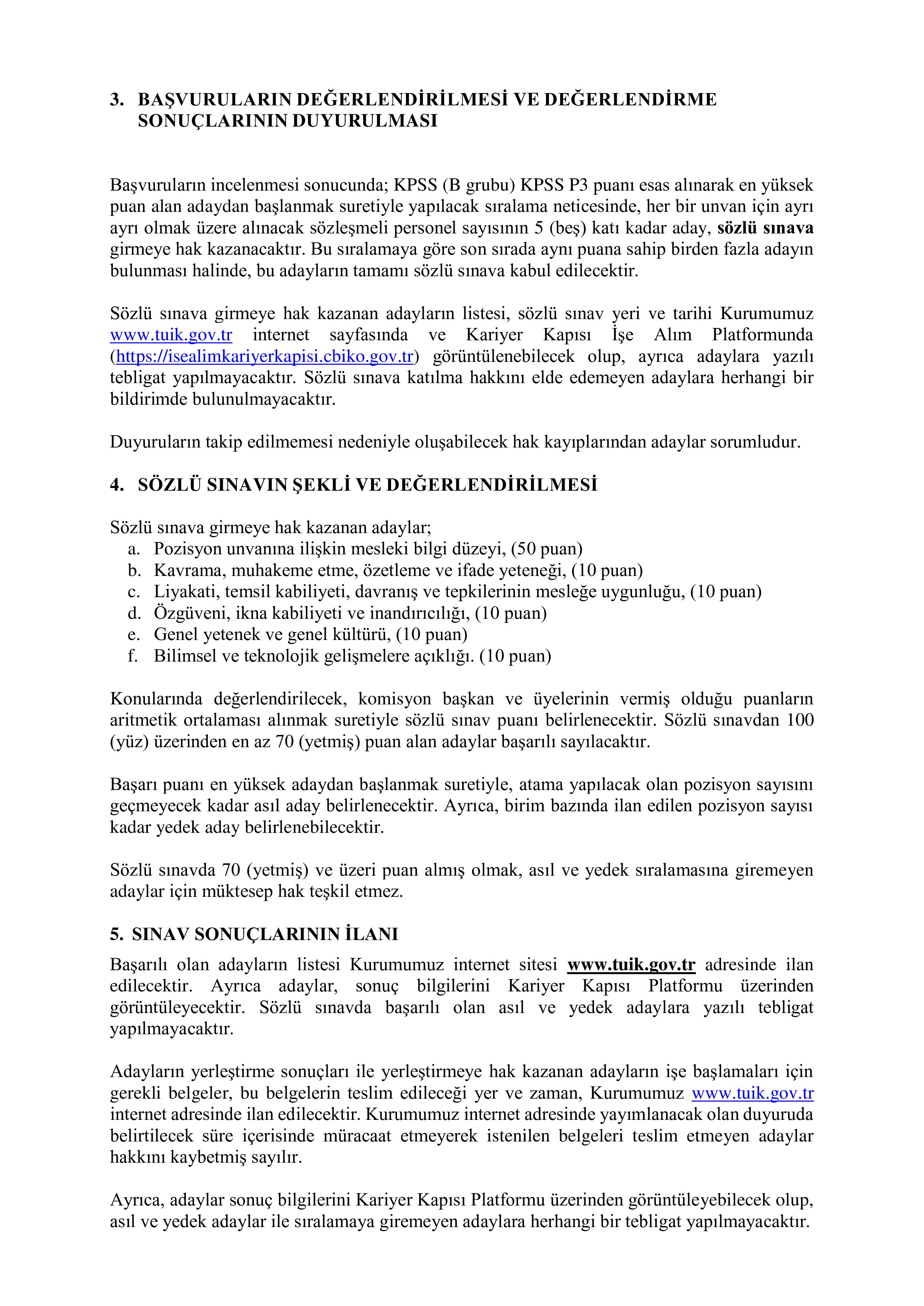 İlan İçeriği Sayfa 8 TÜRKİYE İSTATİSTİK KURUMU BAŞKANLIĞI 10 SÖZLEŞMELİ PERSONEL ALACAK ( 27 Ekim - 10 Kasım) İlan İçeriği Sayfa 8