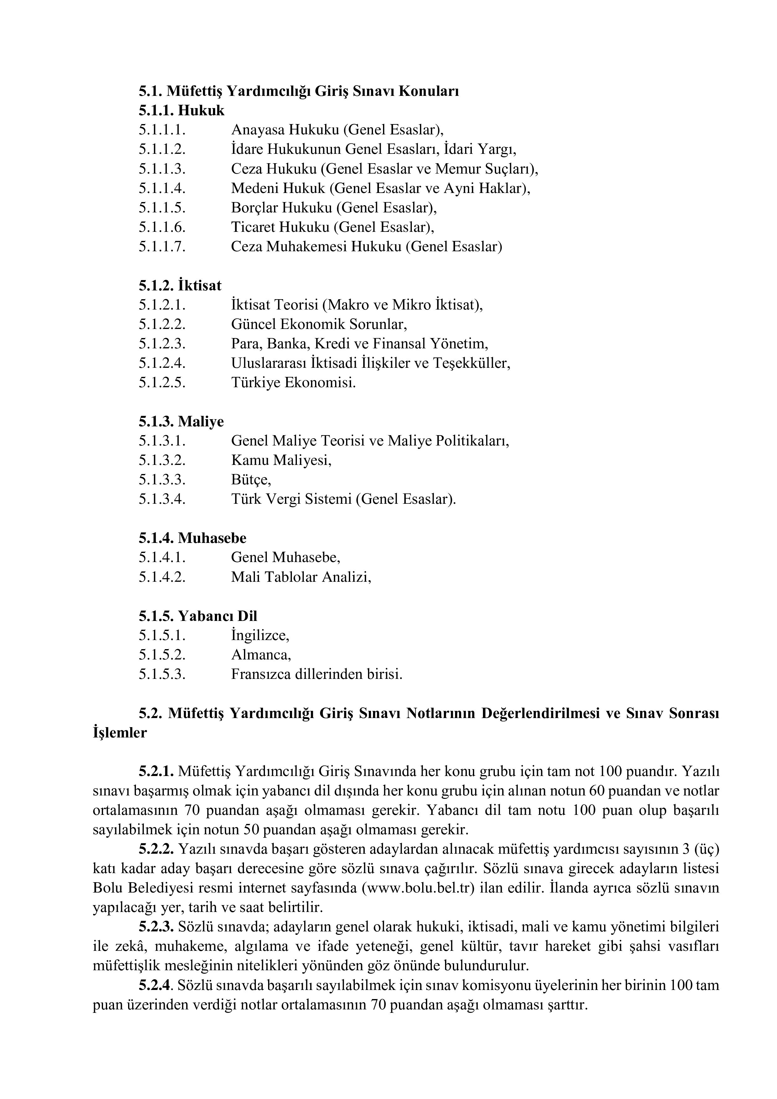 BOLU BELEDİYE BAŞKANLIĞI 1 MÜFETTİŞ YARDIMCISI ALACAK ( 15 Ocak - 20 Ocak) İlan İçeriği Sayfa 3