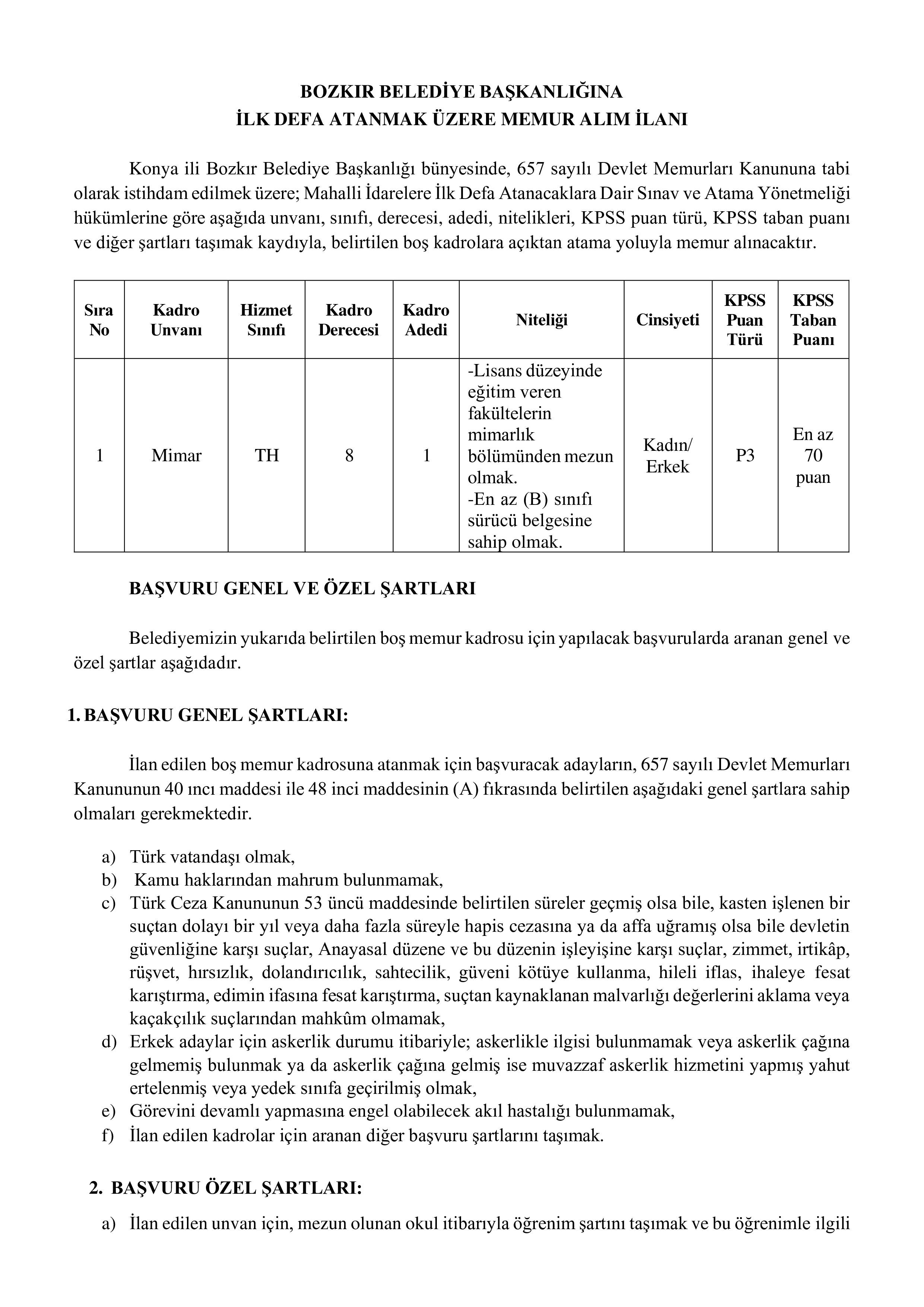 İlan İçeriği Sayfa 1 BOZKIR (KONYA) BELEDİYE BAŞKANLIĞI 1 MEMUR ALACAK ( 18 Mayıs - 21 Mayıs) İlan İçeriği Sayfa 1