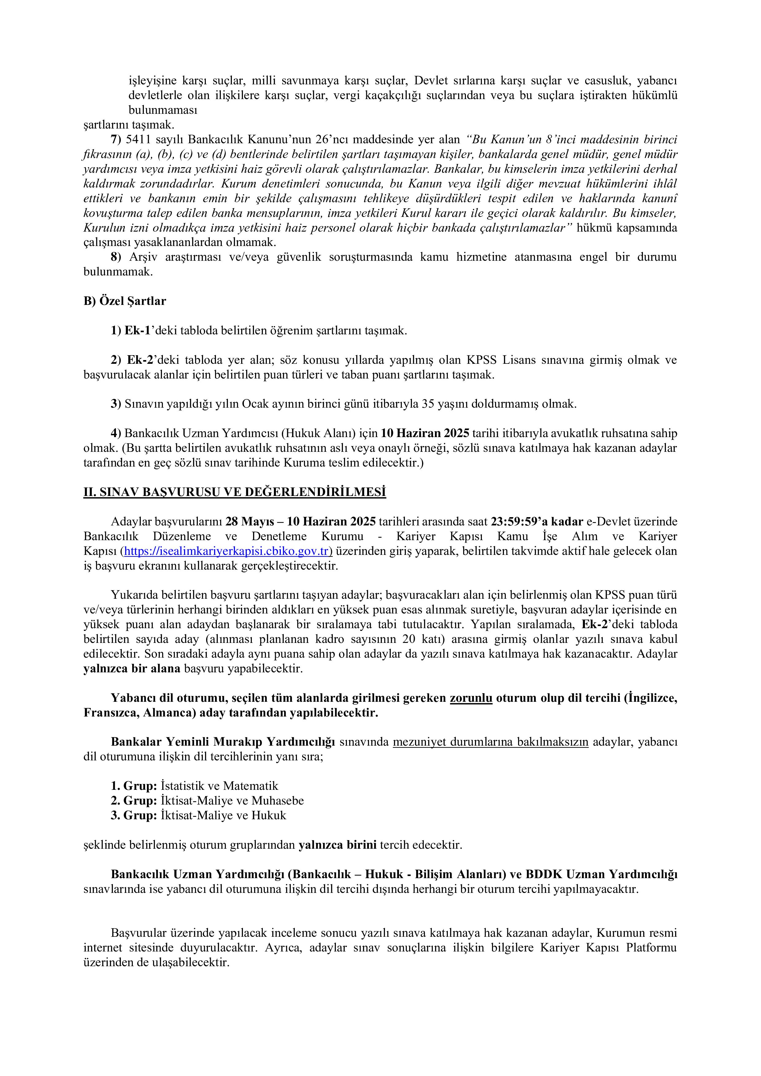 BANKACILIK DÜZENLEME VE DENETLEME KURUMU BAŞKANLIĞI 160 MESLEK PERSONELİ ALACAK ( 28 Mayıs - 10 Haziran) İlan İçeriği Sayfa 2