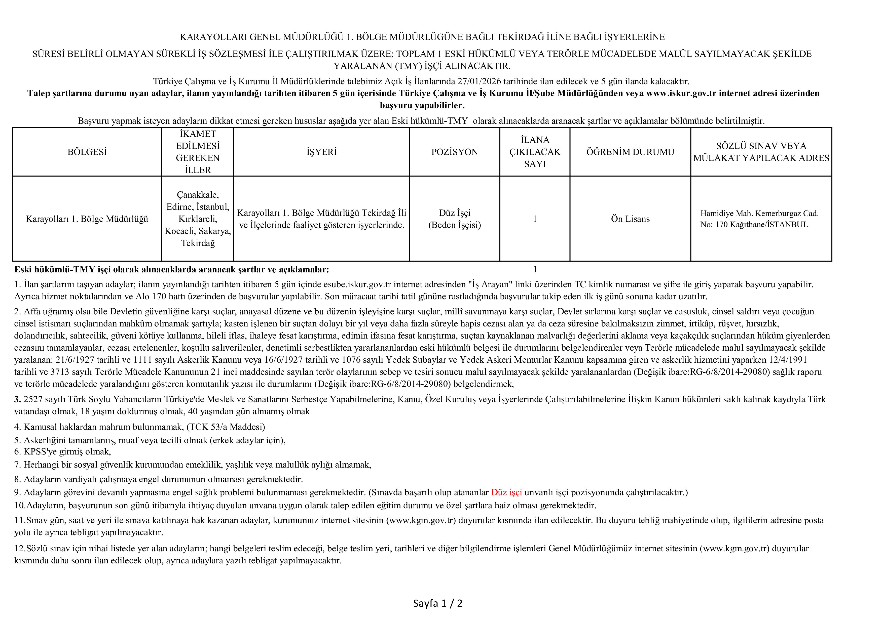 İlan İçeriği Sayfa 1 KARAYOLLARI GENEL MÜDÜRLÜĞÜ 1 ESKİ HüKüMLÜ İŞÇİ ALACAK ( 27 Ocak - 31 Ocak) İlan İçeriği Sayfa 1