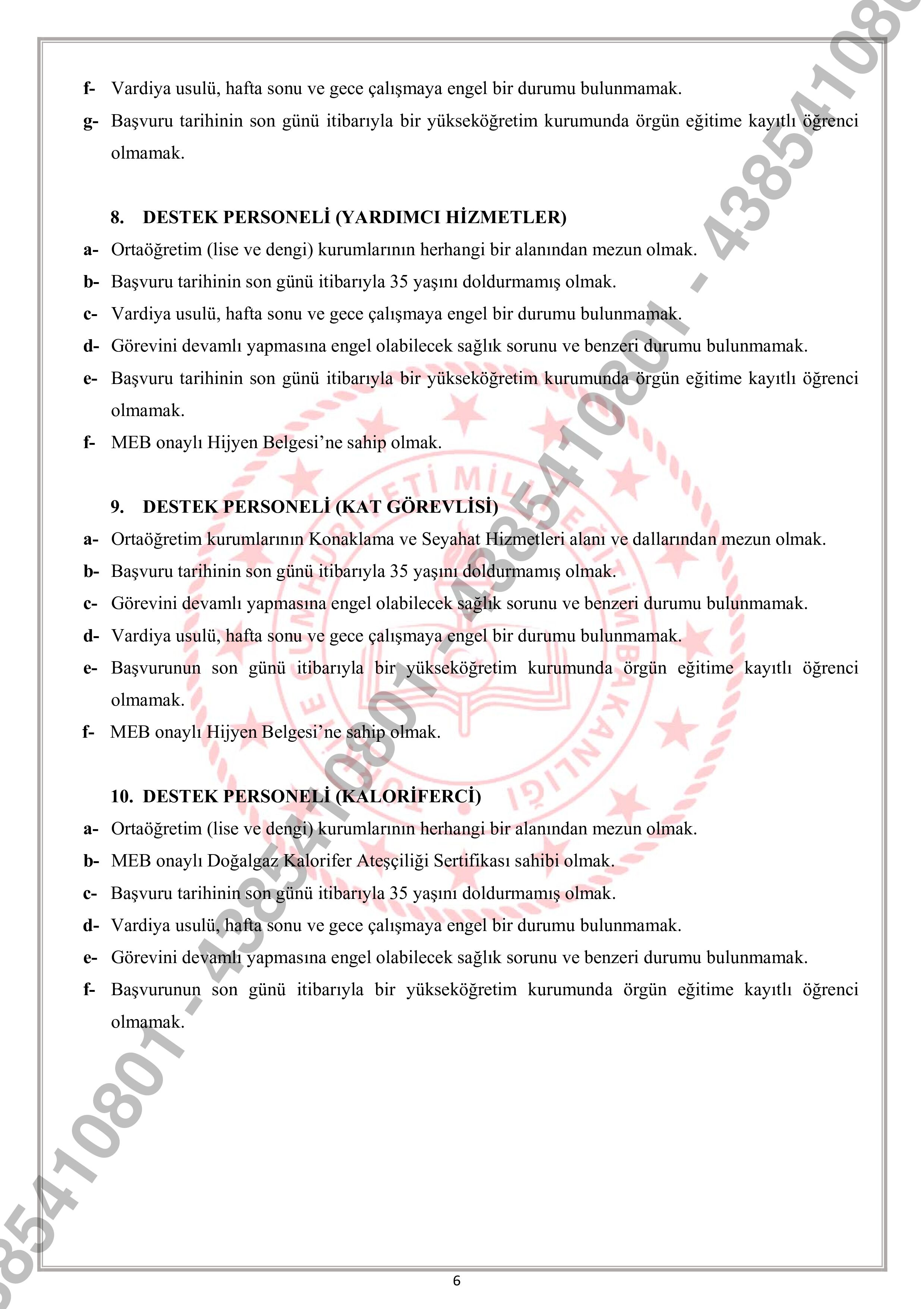 İlan İçeriği Sayfa 6 MİLLİ EĞİTİM BAKANLIĞI 903 SÖZLEŞMELİ PERSONEL ALACAK ( 2 Mart - 6 Mart) İlan İçeriği Sayfa 6