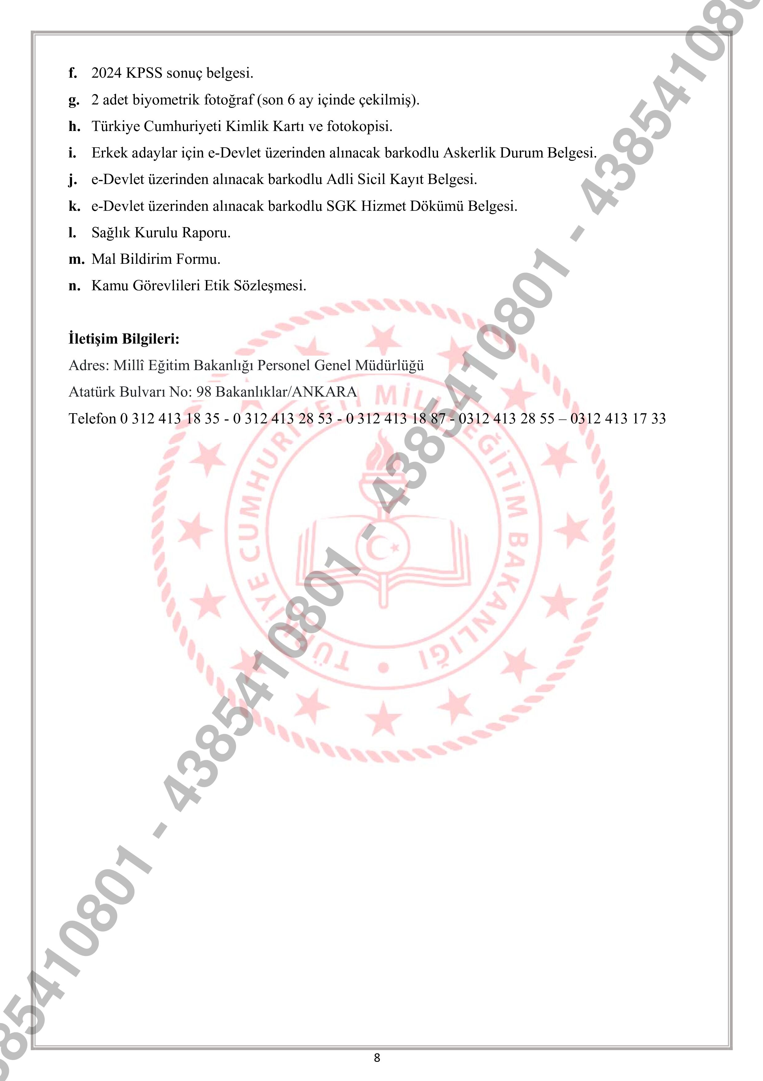 İlan İçeriği Sayfa 8 MİLLİ EĞİTİM BAKANLIĞI 903 SÖZLEŞMELİ PERSONEL ALACAK ( 2 Mart - 6 Mart) İlan İçeriği Sayfa 8