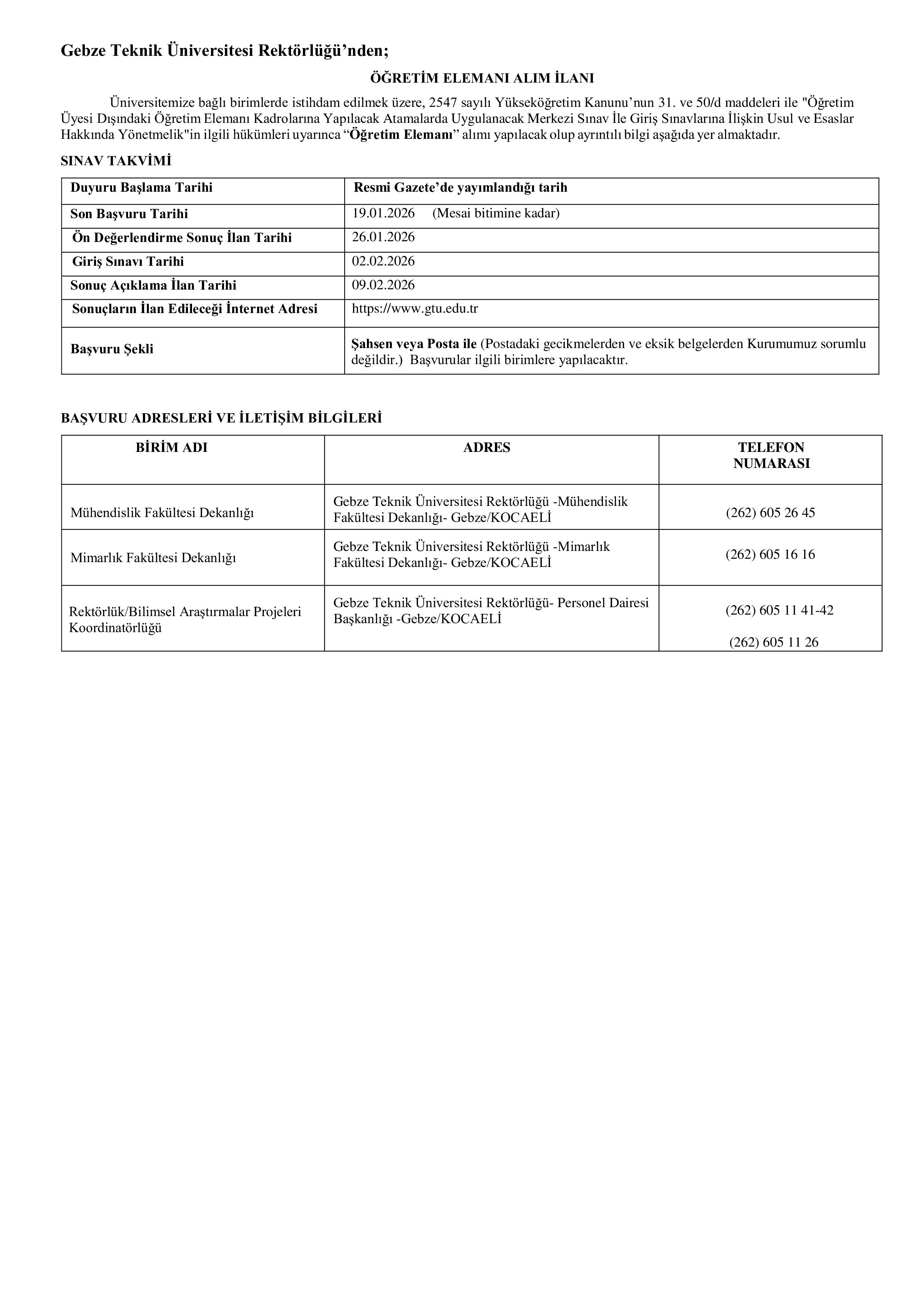 GEBZE TEKNİK ÜNİVERSİTESİ 3 ÖĞRETİM ÜYESİ ALACAK ( 28 Aralık - 19 Ocak) İlan İçeriği Sayfa 1