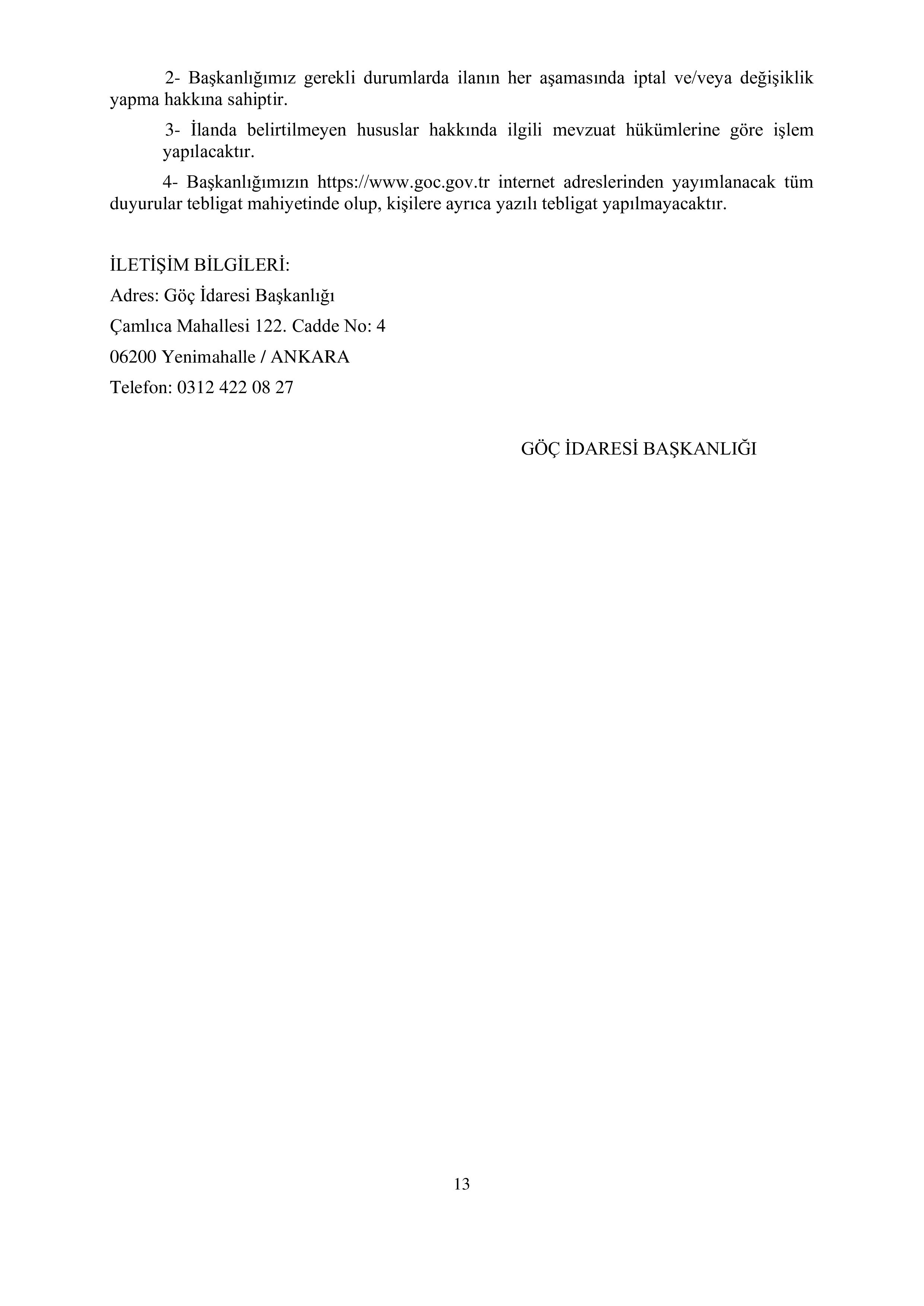 İlan İçeriği Sayfa 13 GÖÇ İDARESİ GENEL MÜDÜRLÜĞÜ 119 SÖZLEŞMELİ PERSONEL ALACAK ( 28 Ekim - 8 Kasım) İlan İçeriği Sayfa 13