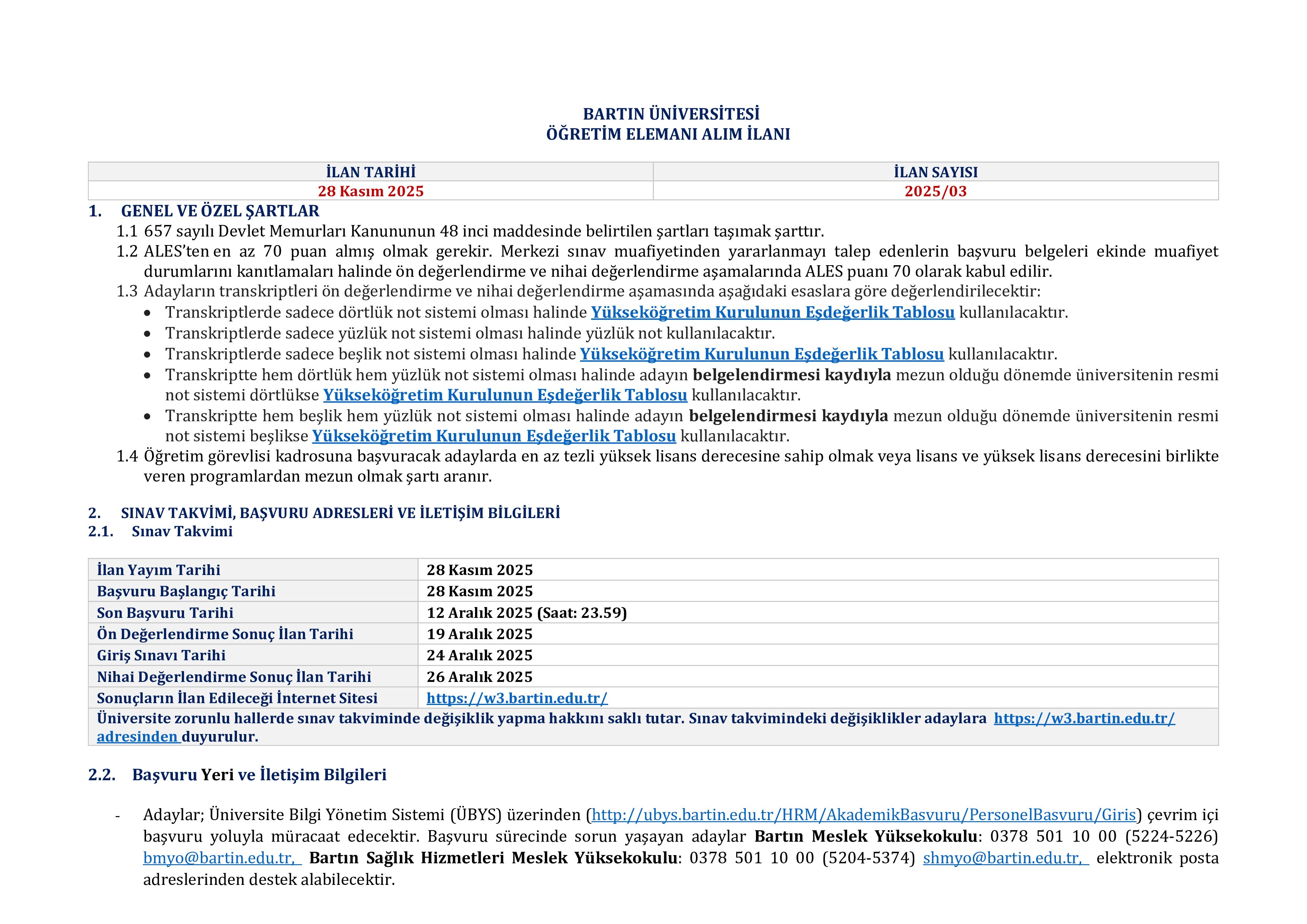BARTIN ÜNİVERSİTESİ 4 ÖĞRETİM ELEMANI ALACAK ( 28 Kasım - 12 Aralık) İlan İçeriği Sayfa 1
