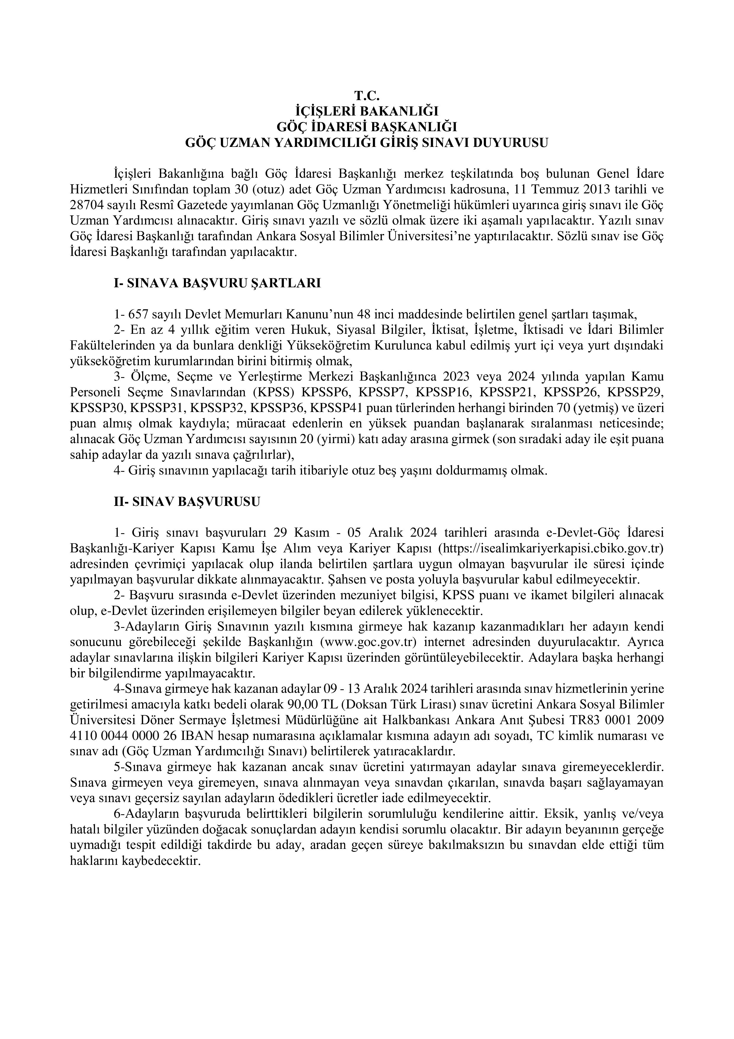 GÖÇ İDARESİ GENEL MÜDÜRLÜĞÜ 30 GÖÇ UZMAN YARDIMCISI ALACAK ( 29 Kasım - 5 Aralık) İlan İçeriği Sayfa 1