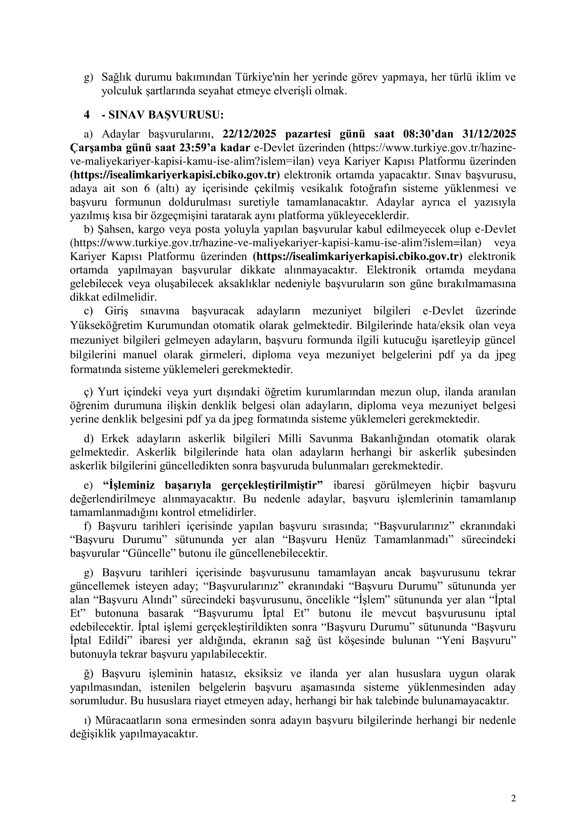 HAZİNE VE MALİYE BAKANLIĞI 15 STAJYER MUHASEBAT KONTROLÖRÜ ALACAK ( 22 Aralık - 31 Aralık) İlan İçeriği Sayfa 2
