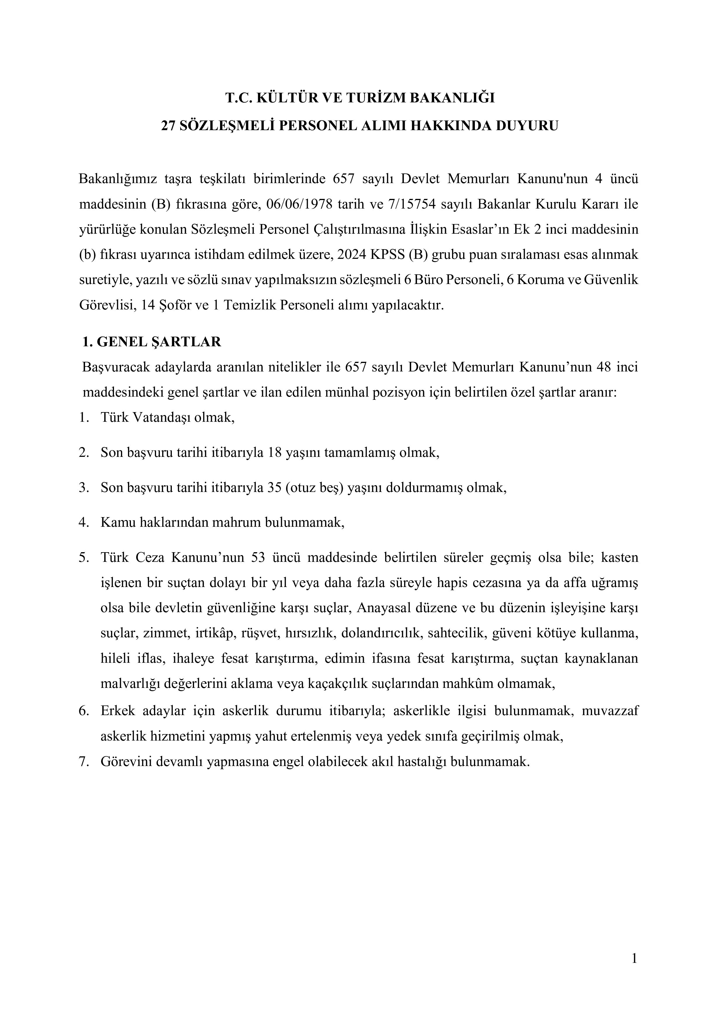 KÜLTÜR VE TURİZM BAKANLIĞI 27 SÖZLEŞMELİ PERSONEL ALACAK ( 8 Aralık - 22 Aralık) İlan İçeriği Sayfa 1