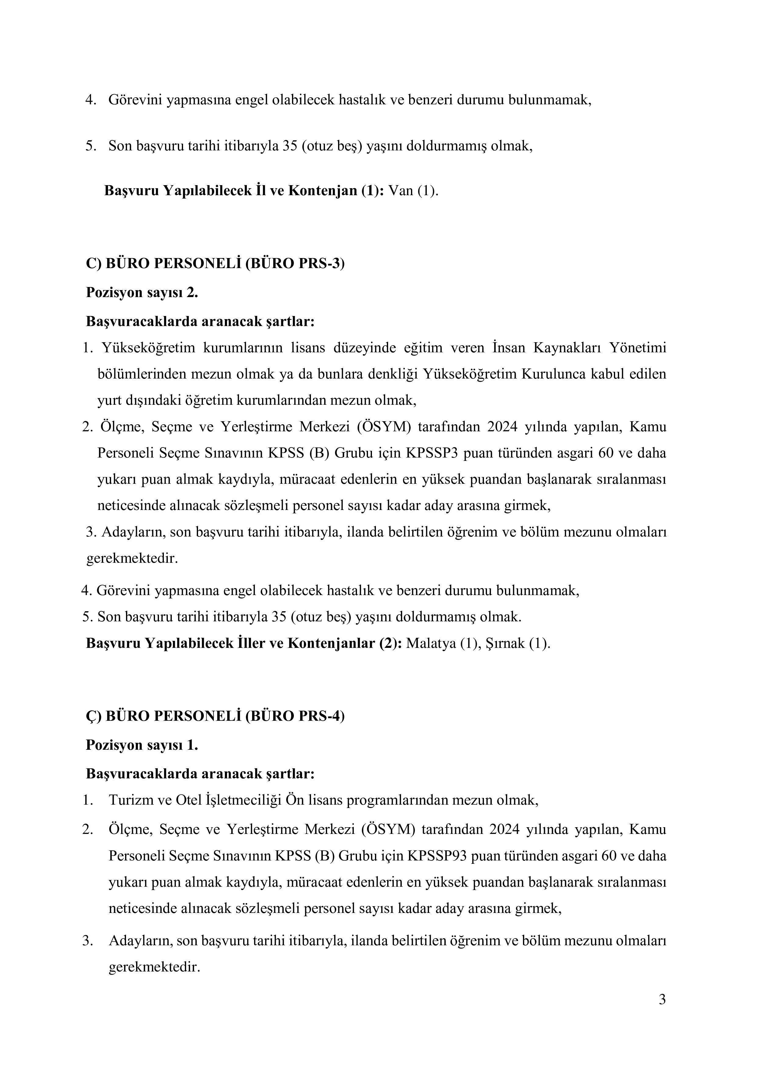 KÜLTÜR VE TURİZM BAKANLIĞI 27 SÖZLEŞMELİ PERSONEL ALACAK ( 8 Aralık - 22 Aralık) İlan İçeriği Sayfa 3