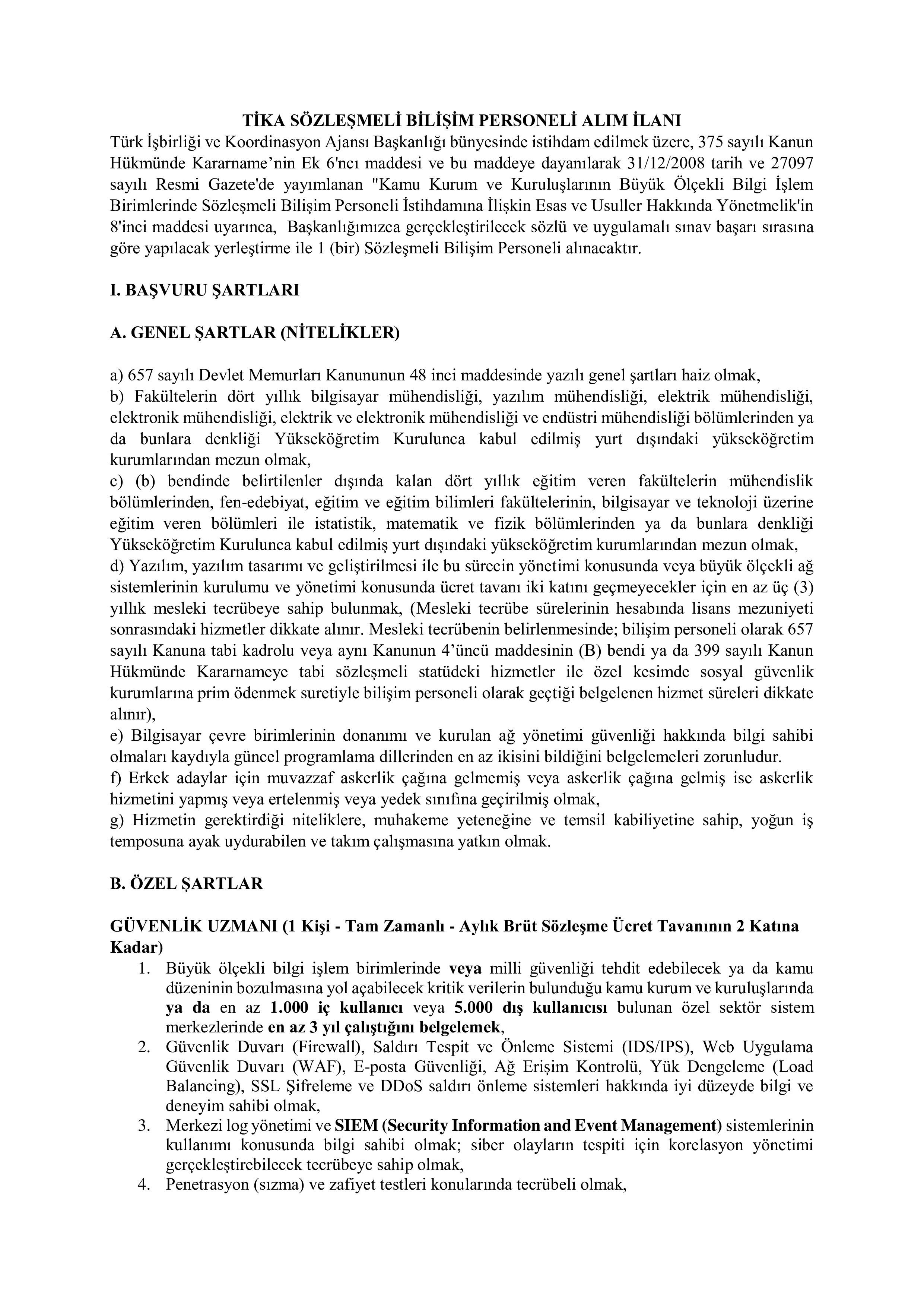 TÜRK İŞBİRLİĞİ VE KOORDİNASYON AJANSI BAŞKANLIĞI 1  SÖZLEŞMELİ BİLİŞİM PERSONELİ ALACAK ( 1 Aralık - 31 Aralık) İlan İçeriği Sayfa 1