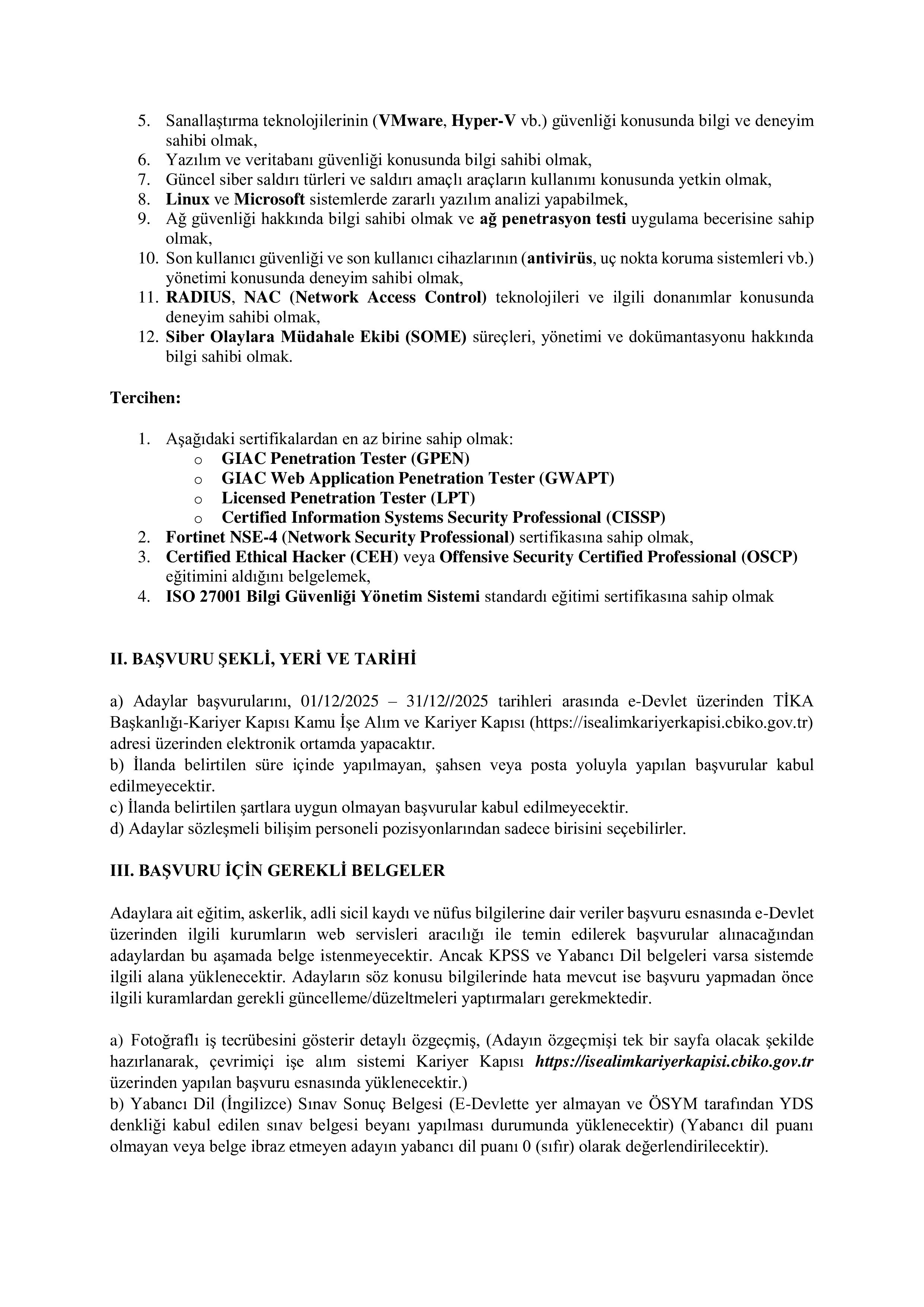 TÜRK İŞBİRLİĞİ VE KOORDİNASYON AJANSI BAŞKANLIĞI 1  SÖZLEŞMELİ BİLİŞİM PERSONELİ ALACAK ( 1 Aralık - 31 Aralık) İlan İçeriği Sayfa 2