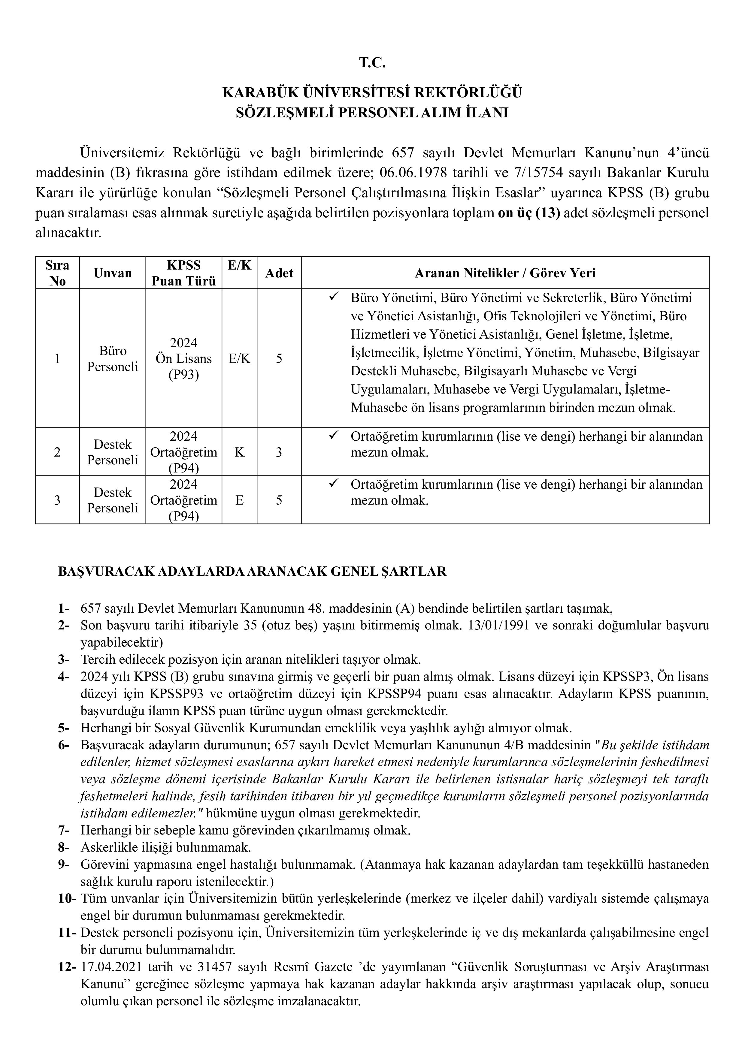 İlan İçeriği Sayfa 1 KARABÜK ÜNİVERSİTESİ 13 SÖZLEŞMELİ PERSONEL ALACAK ( 29 Aralık - 12 Ocak) İlan İçeriği Sayfa 1