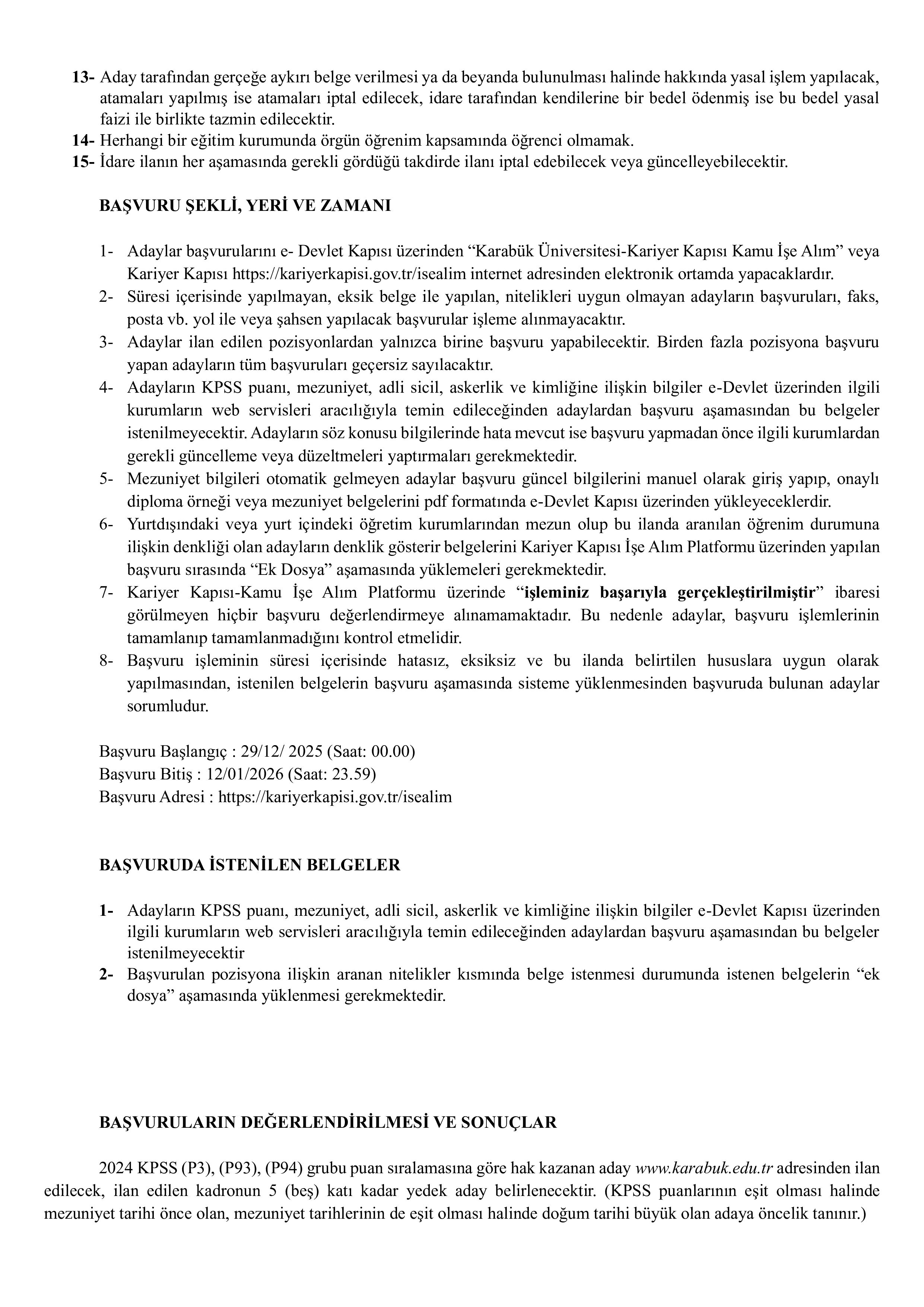 İlan İçeriği Sayfa 2 KARABÜK ÜNİVERSİTESİ 13 SÖZLEŞMELİ PERSONEL ALACAK ( 29 Aralık - 12 Ocak) İlan İçeriği Sayfa 2