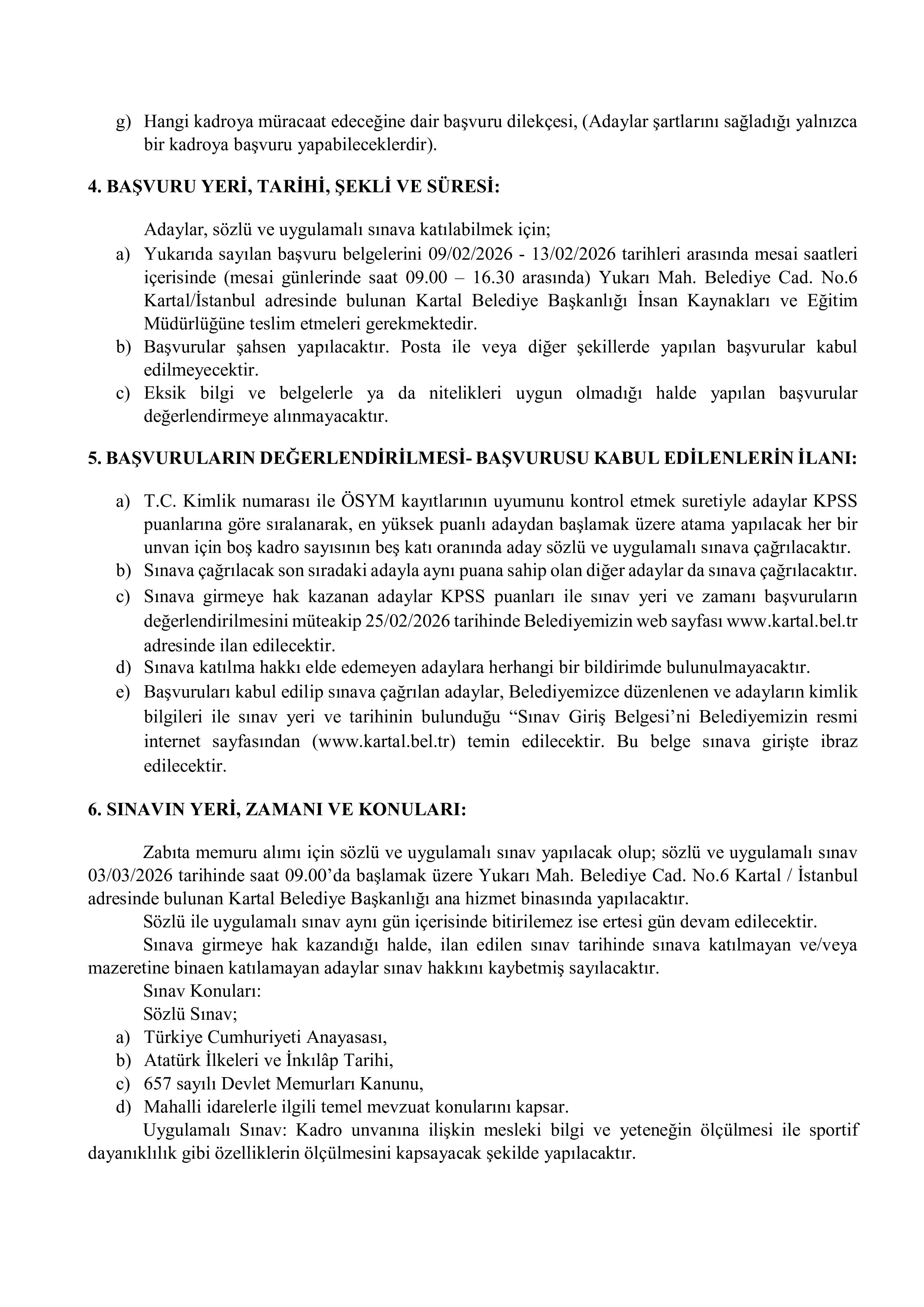 KARTAL BELEDİYE BAŞKANLIĞI 15 ZABITA MEMURU ALACAK ( 9 Şubat - 13 Şubat) İlan İçeriği Sayfa 3
