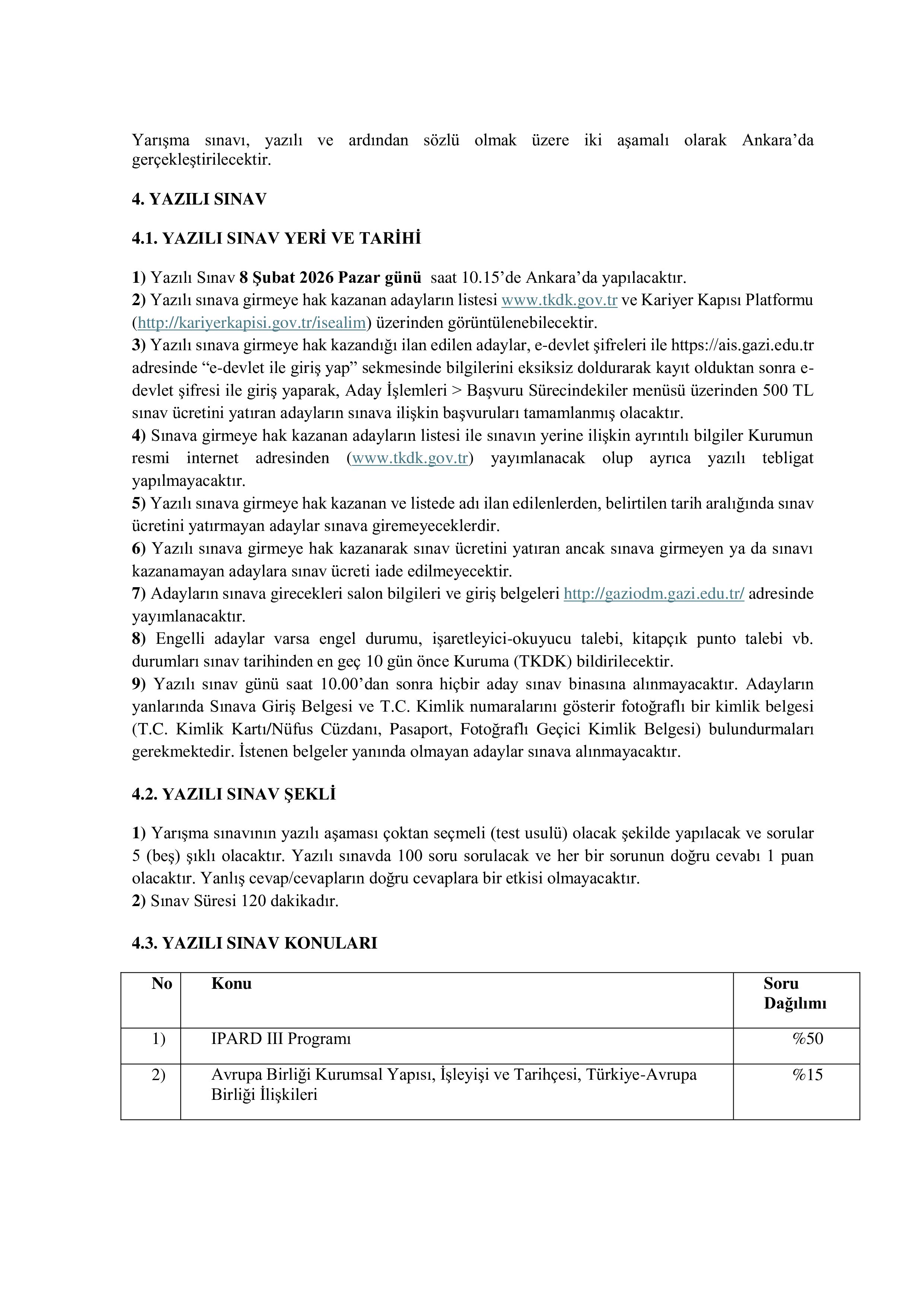 TARIM VE KIRSAL KALKINMAYI DESTEKLEME KURUMU BAŞKANLIĞI 42 SÖZLEŞMELİ PERSONEL ALACAK ( 31 Aralık - 9 Ocak) İlan İçeriği Sayfa 3
