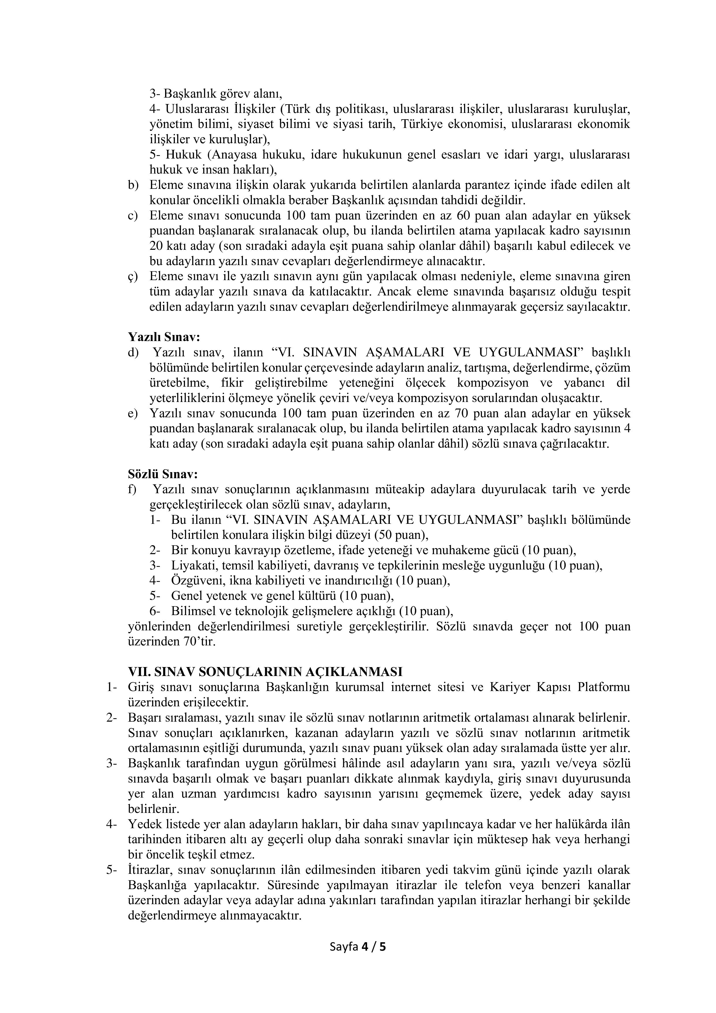 İlan İçeriği Sayfa 4 YURTDIŞI TÜRKLER VE AKRABA TOPLULUKLAR BAŞKANLIĞI 6 YURTDIŞI TÜRKLER VE AKRABA TOPLULUKLAR UZMAN YARDIMCISI ALACAK ( 29 Aralık - 30 Ocak) İlan İçeriği Sayfa 4
