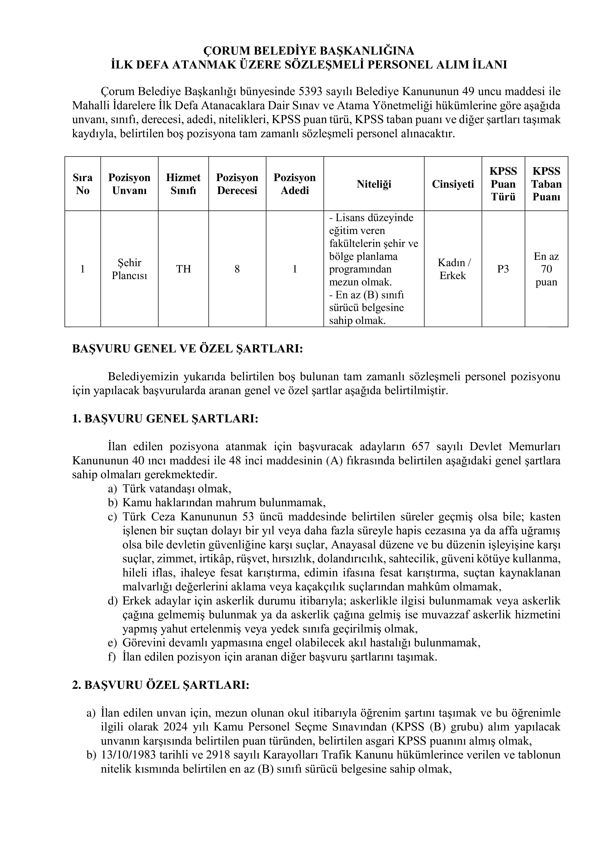 ÇORUM BELEDİYE BAŞKANLIĞI 1 SÖZLEŞMELİ PERSONEL ALACAK(ŞEHİR PLANCISI) ( 24 Ağustos - 28 Ağustos) İlan İçeriği Sayfa 1