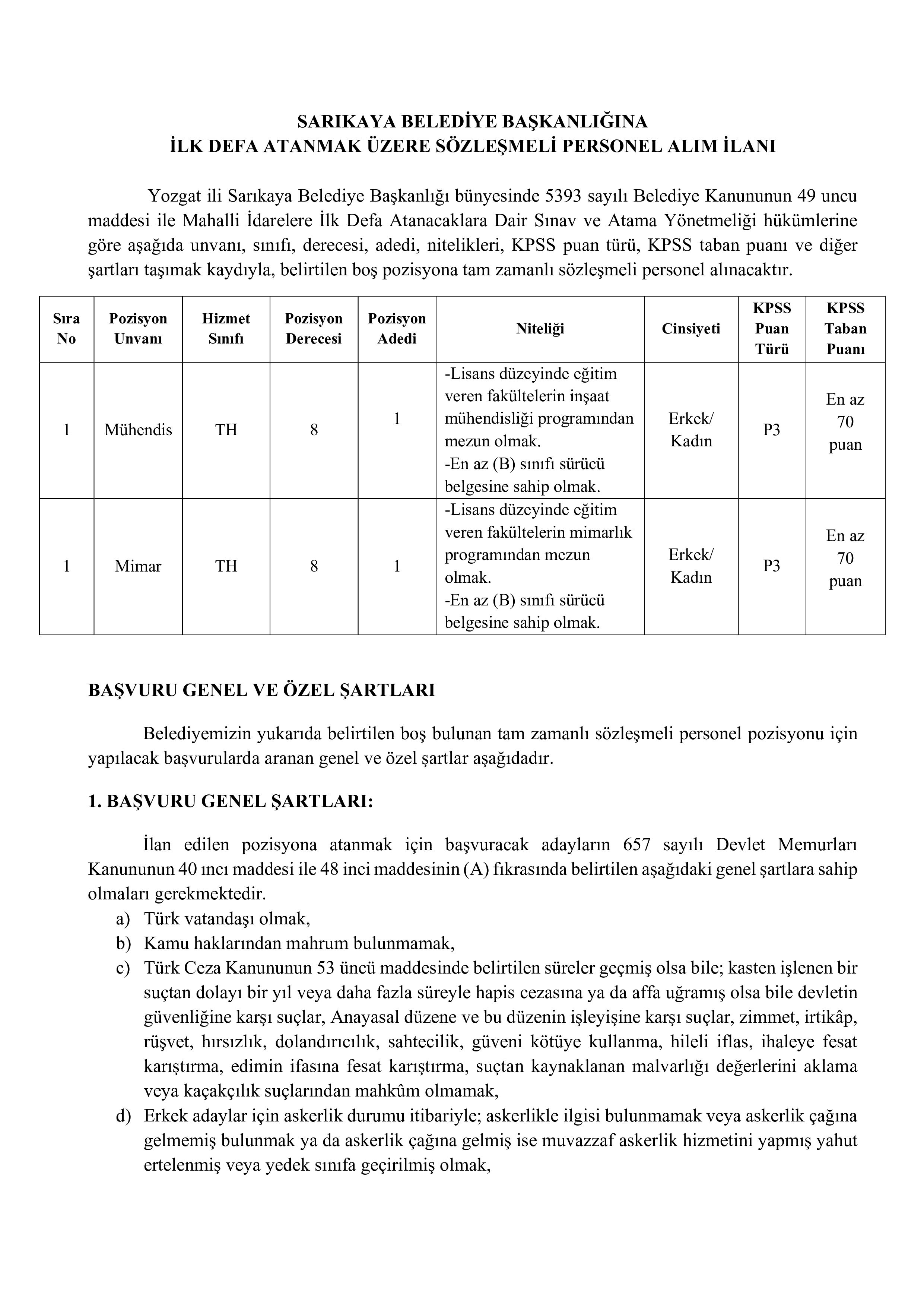 SARIKAYA BELEDİYE BAŞKANLIĞI 2 SÖZLEŞMELİ PERSONEL ALACAK ( 10 Ağustos - 12 Ağustos) İlan İçeriği Sayfa 1