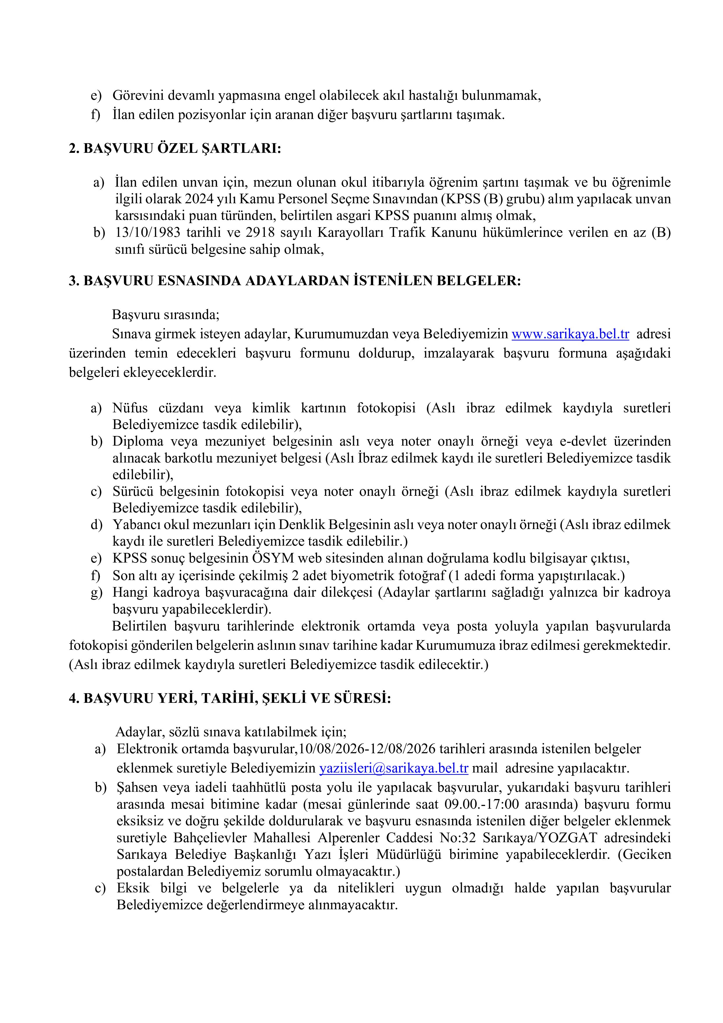 SARIKAYA BELEDİYE BAŞKANLIĞI 2 SÖZLEŞMELİ PERSONEL ALACAK ( 10 Ağustos - 12 Ağustos) İlan İçeriği Sayfa 2