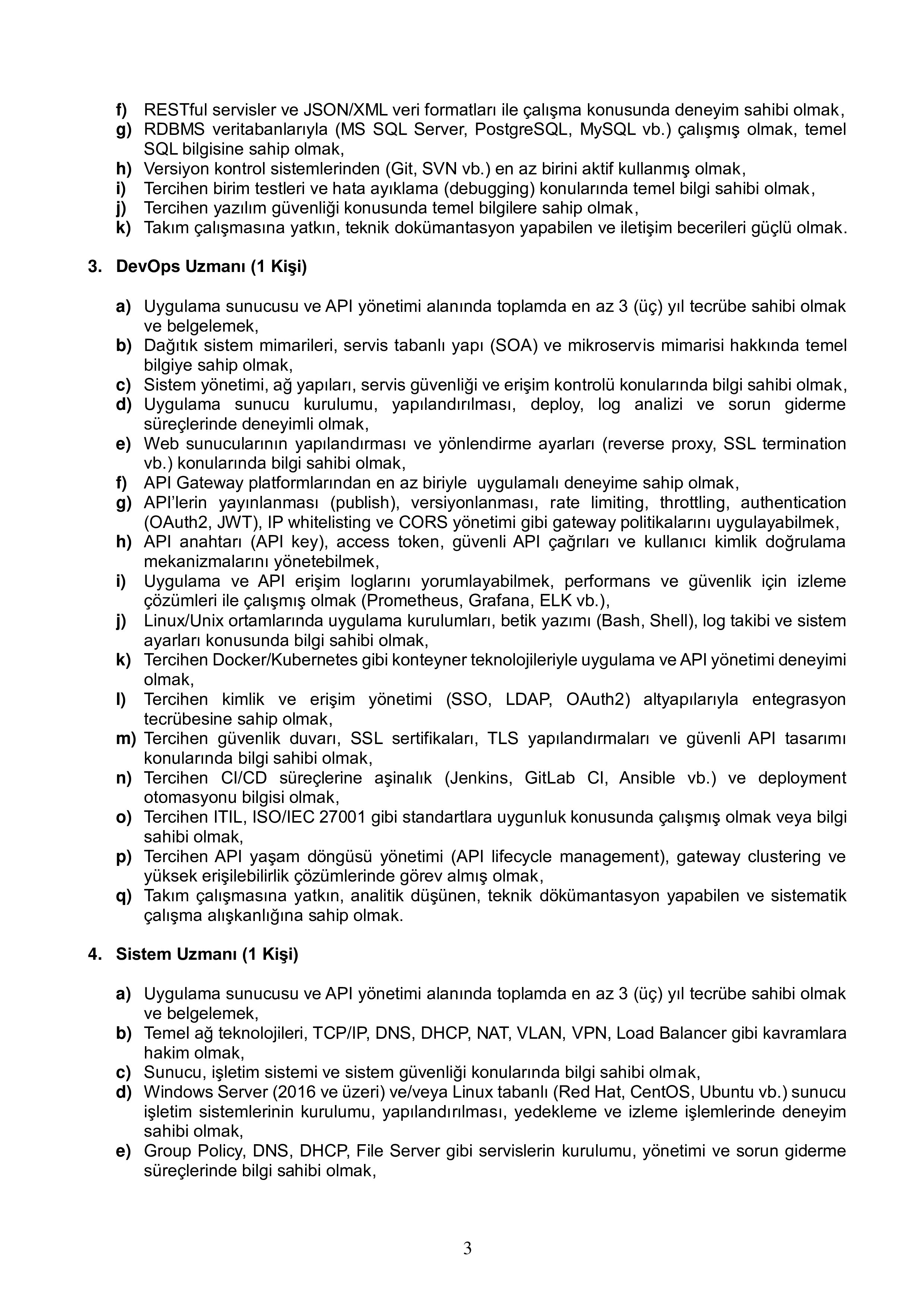 İlan İçeriği Sayfa 3 DİYANET İŞLERİ BAŞKANLIĞI 10 SÖZLEŞMELİ BİLİŞİM PERSONELİ ALACAK ( 2 Şubat - 16 Şubat) İlan İçeriği Sayfa 3
