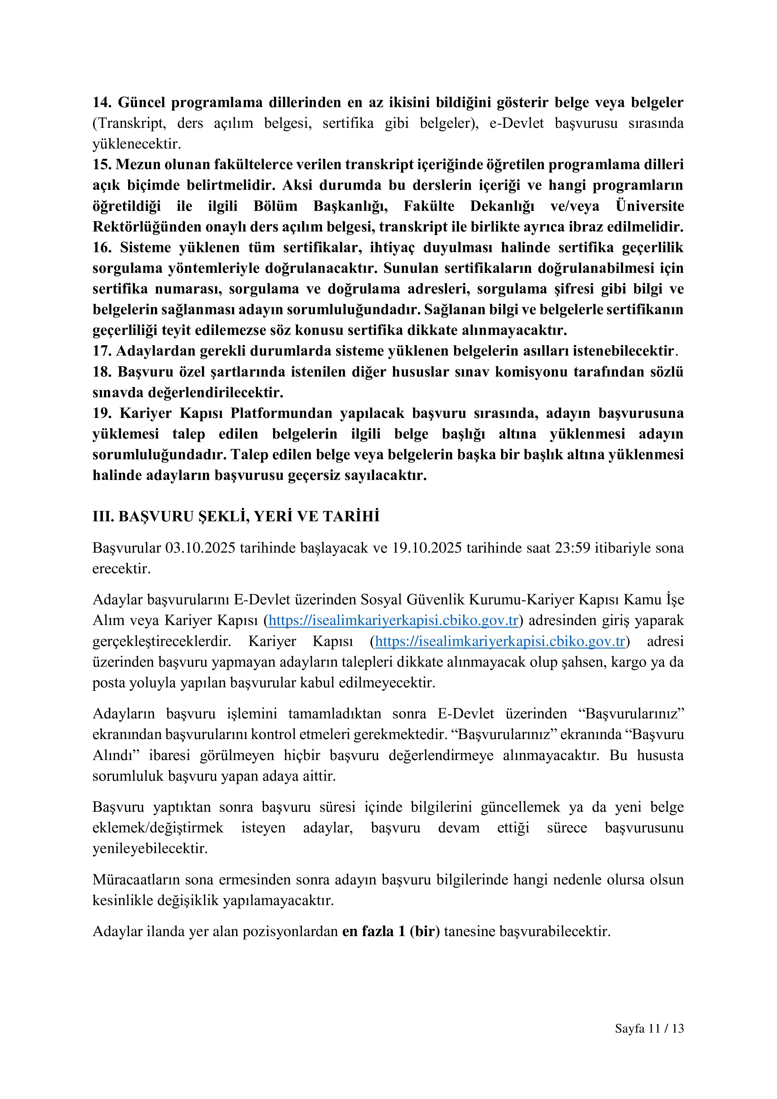 SOSYAL GÜVENLİK KURUMU BAŞKANLIĞI 22  SÖZLEŞMELİ BİLİŞİM PERSONELİ ALIM İLANI ( 3 Ekim - 19 Ekim) İlan İçeriği Sayfa 11