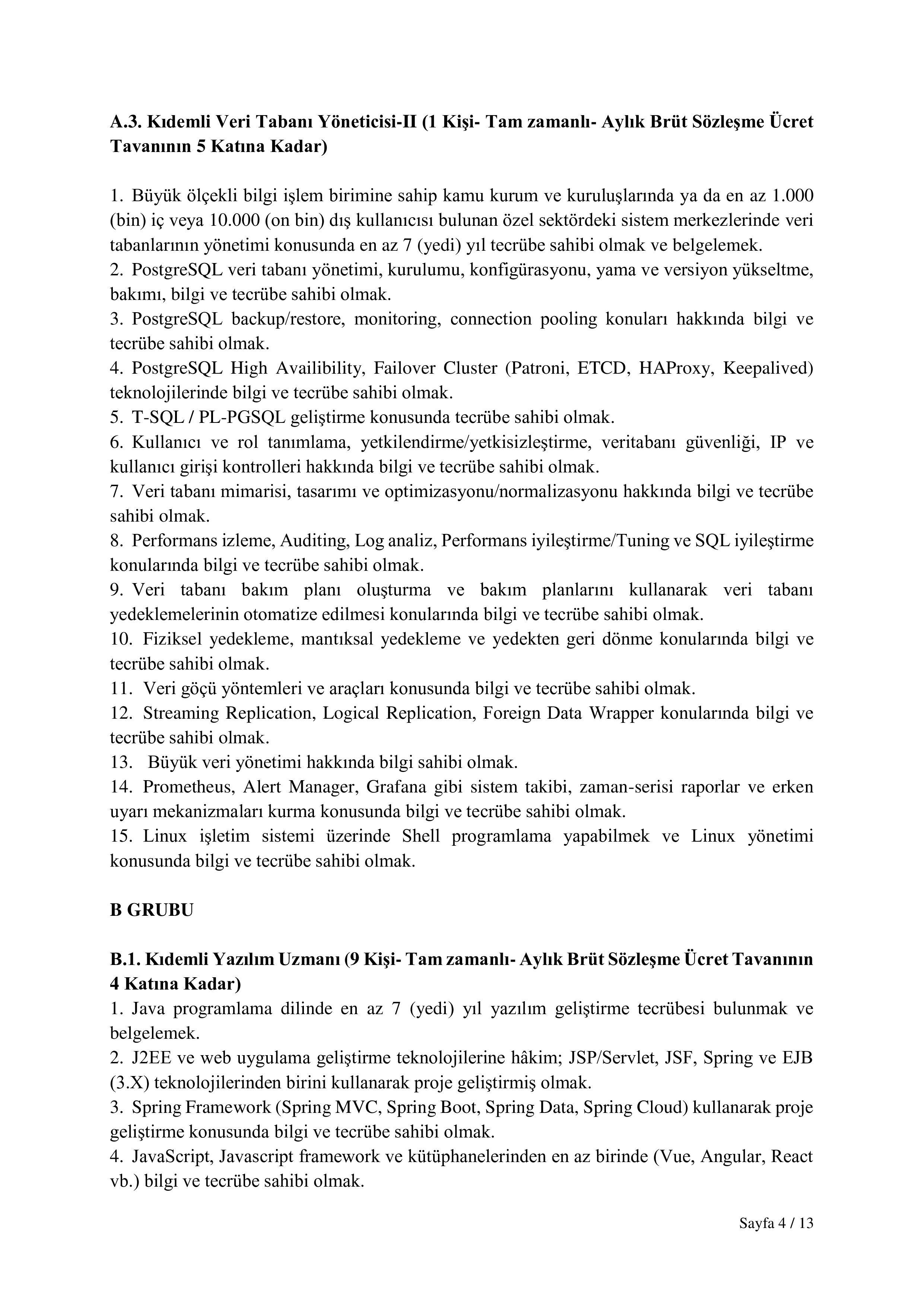 SOSYAL GÜVENLİK KURUMU BAŞKANLIĞI 22  SÖZLEŞMELİ BİLİŞİM PERSONELİ ALIM İLANI ( 3 Ekim - 19 Ekim) İlan İçeriği Sayfa 4