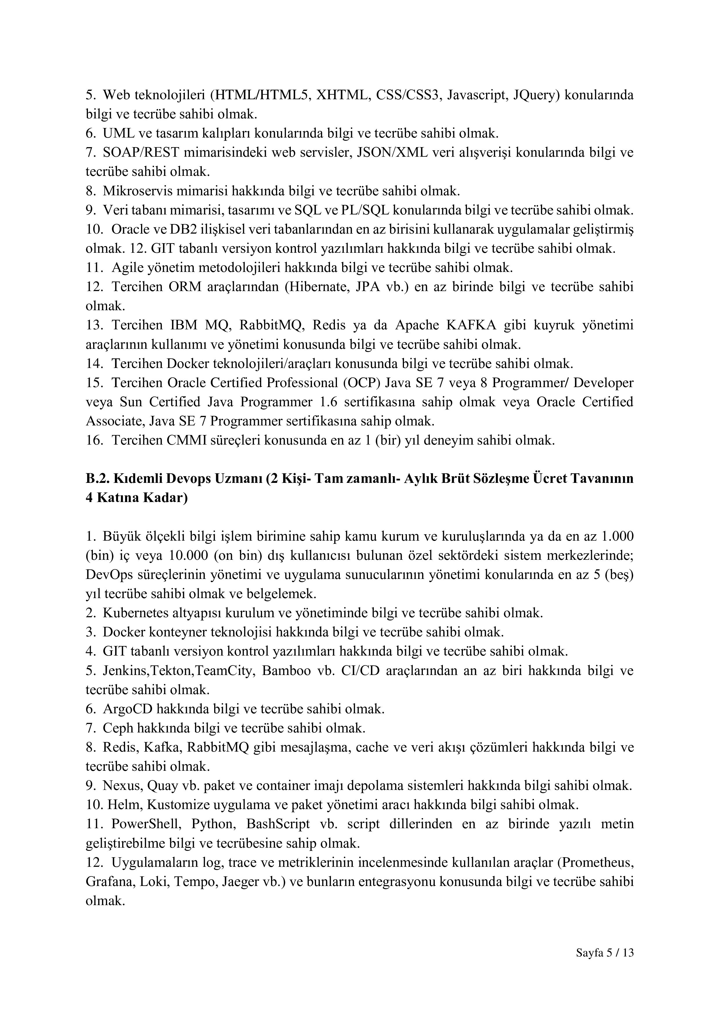 SOSYAL GÜVENLİK KURUMU BAŞKANLIĞI 22  SÖZLEŞMELİ BİLİŞİM PERSONELİ ALIM İLANI ( 3 Ekim - 19 Ekim) İlan İçeriği Sayfa 5