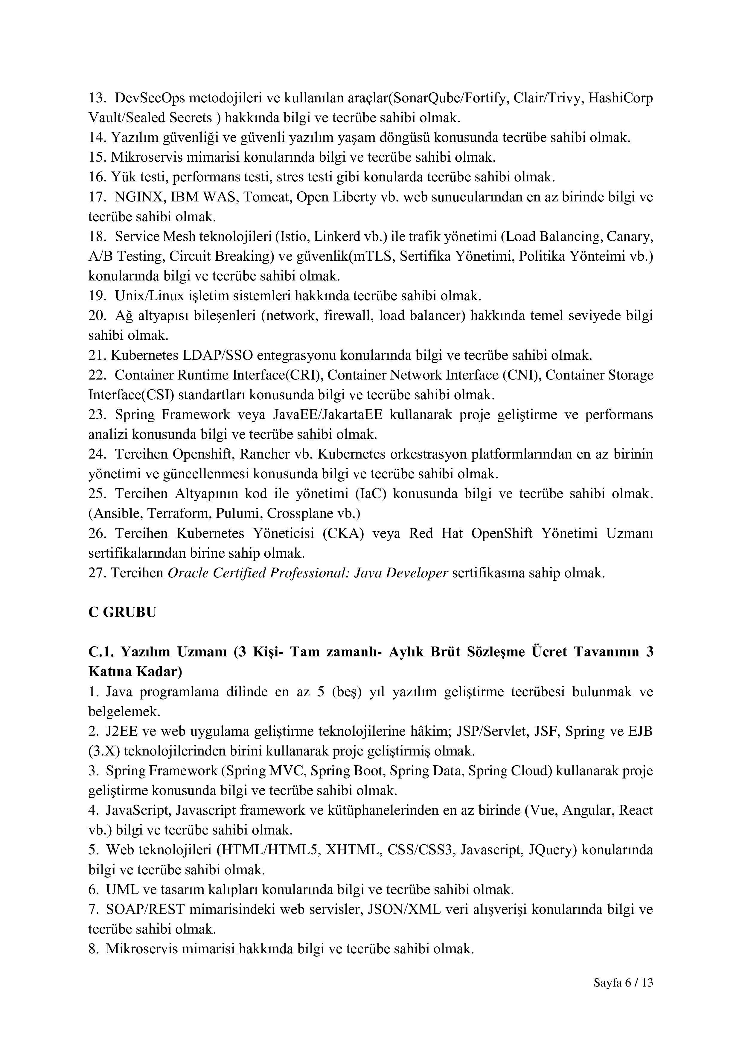 SOSYAL GÜVENLİK KURUMU BAŞKANLIĞI 22  SÖZLEŞMELİ BİLİŞİM PERSONELİ ALIM İLANI ( 3 Ekim - 19 Ekim) İlan İçeriği Sayfa 6