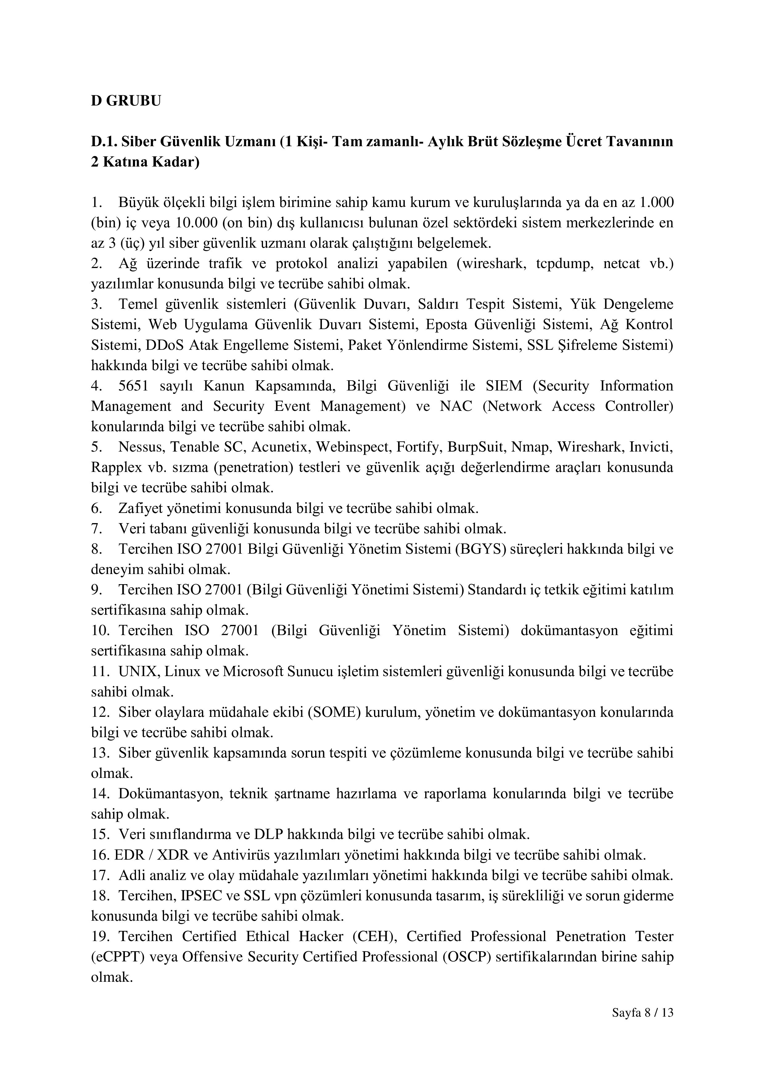 SOSYAL GÜVENLİK KURUMU BAŞKANLIĞI 22  SÖZLEŞMELİ BİLİŞİM PERSONELİ ALIM İLANI ( 3 Ekim - 19 Ekim) İlan İçeriği Sayfa 8