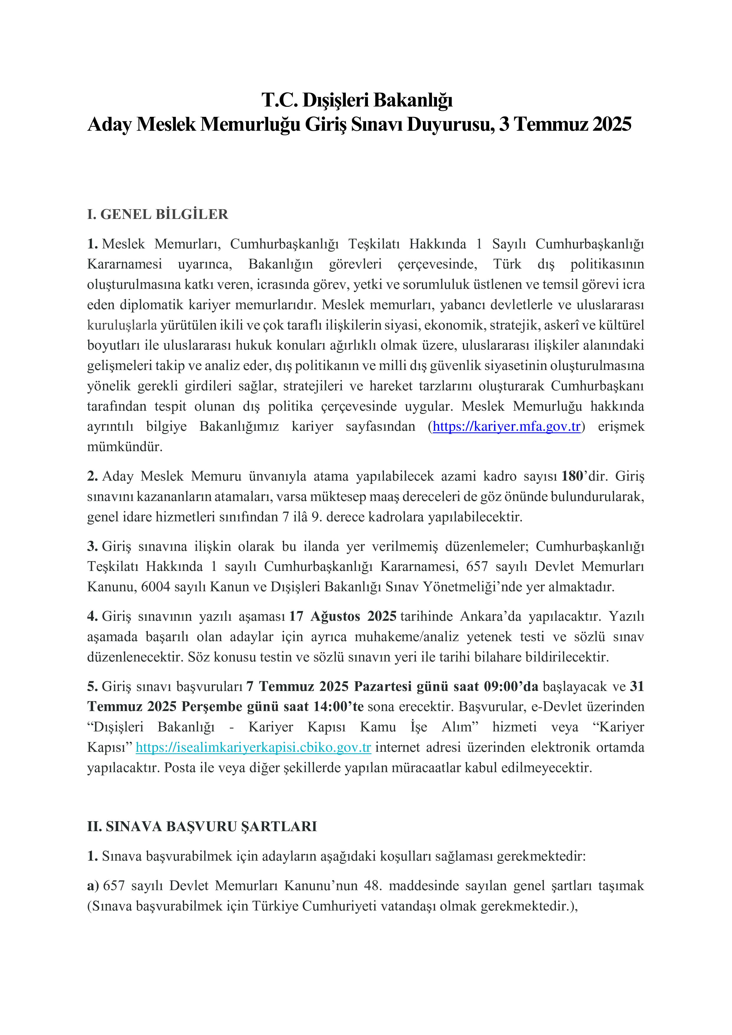 DIŞİŞLERİ BAKANLIĞI 180 ADAY MESLEK MEMURU ALACAK ( 7 Temmuz - 31 Temmuz) İlan İçeriği Sayfa 1